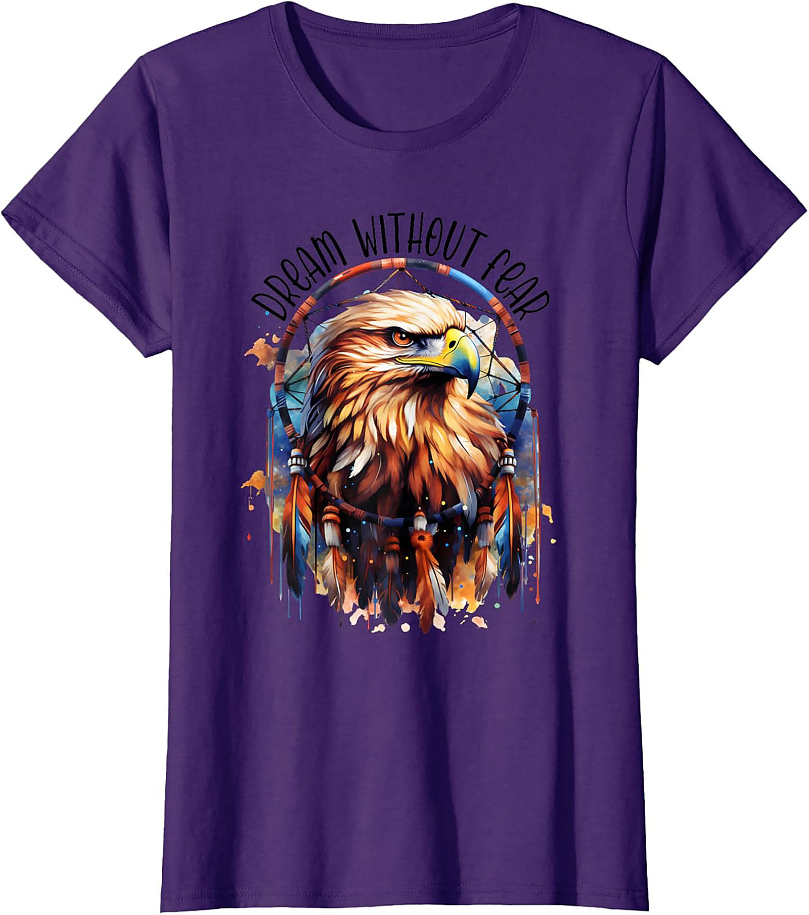 Dream Without Fear Eagle Dreamcatcher T-shirt Gift