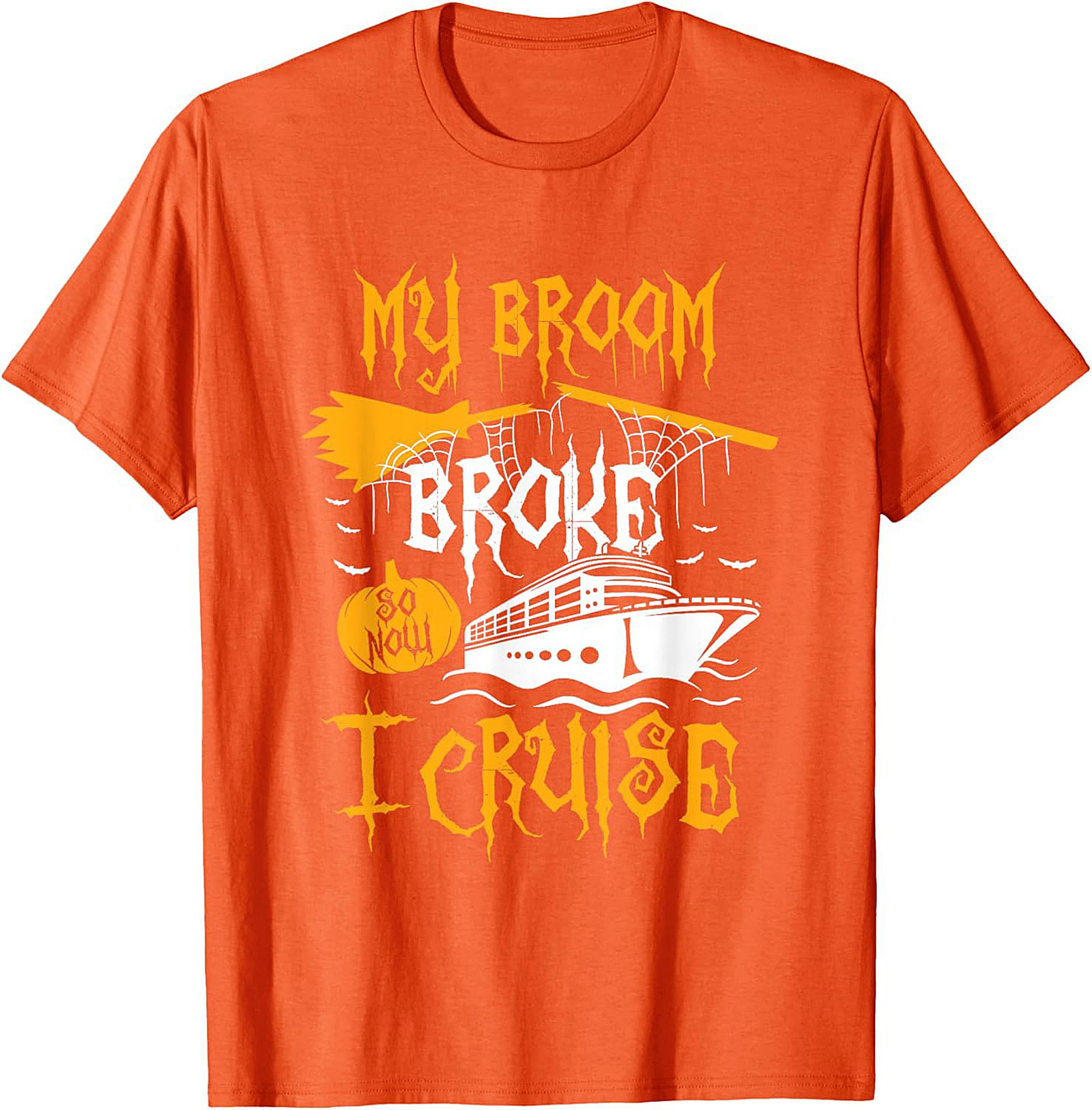 Funny Halloween Cruise T-Shirt | My Broom Broke Tee