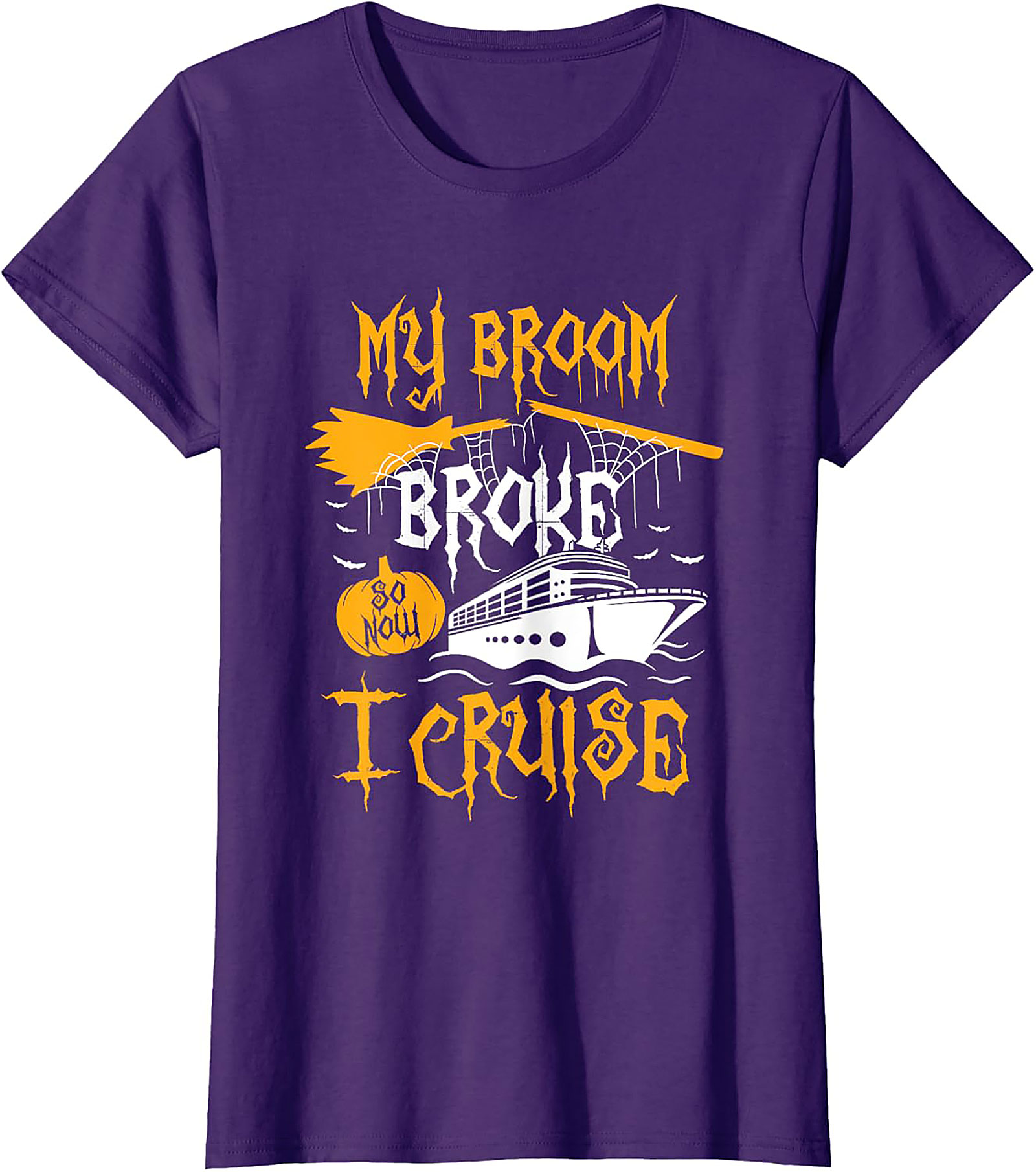 Funny Halloween Cruise T-Shirt | My Broom Broke Tee