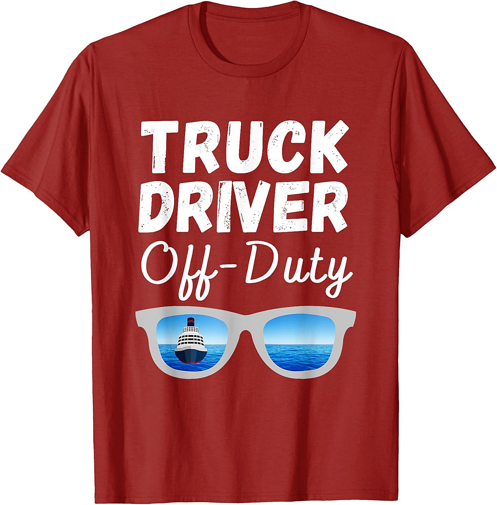 Truck Driver Off-Duty T-shirt | Funny Trucker Vacation Graphic Tee
