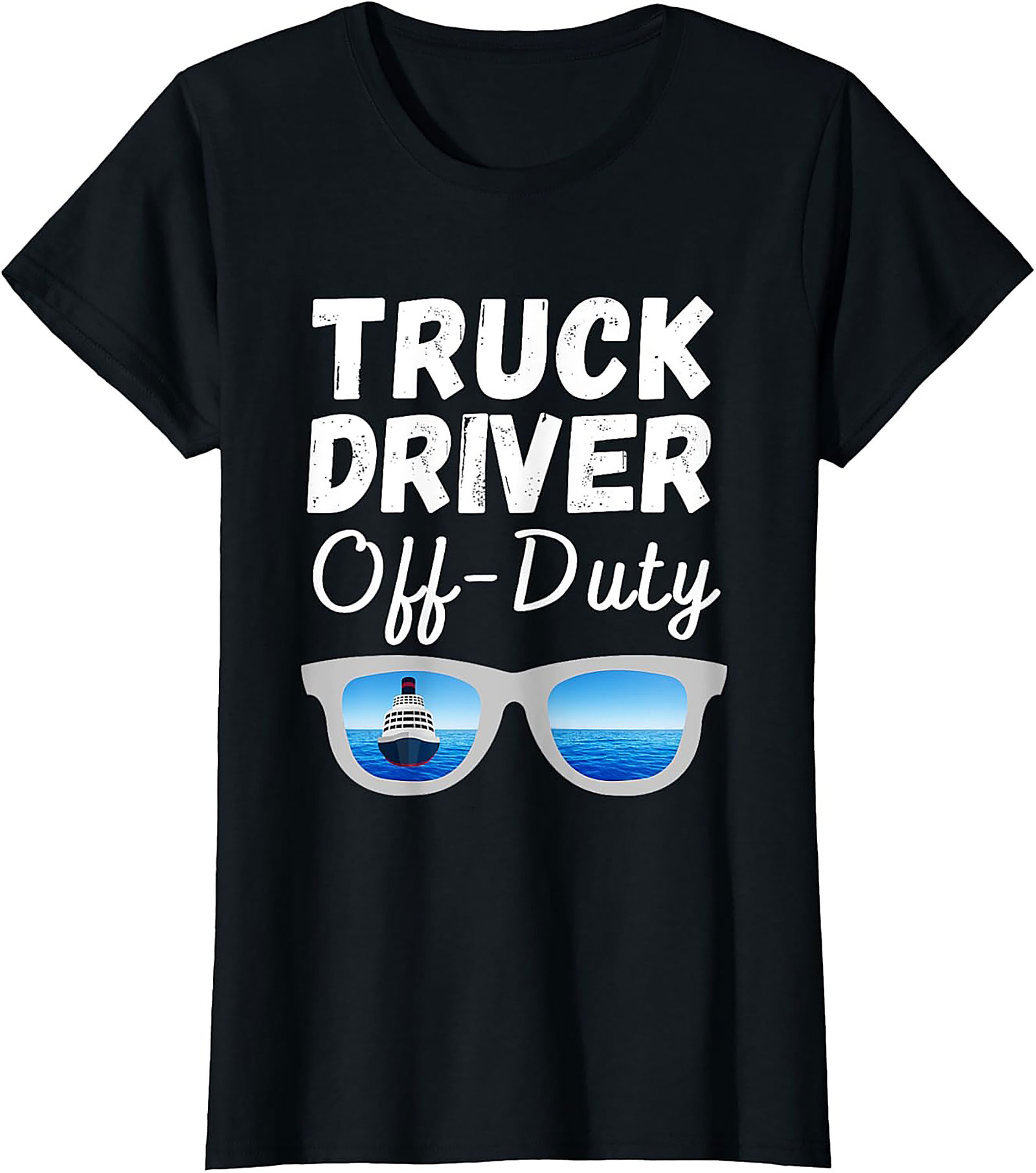 Truck Driver Off-Duty T-shirt | Funny Trucker Vacation Graphic Tee