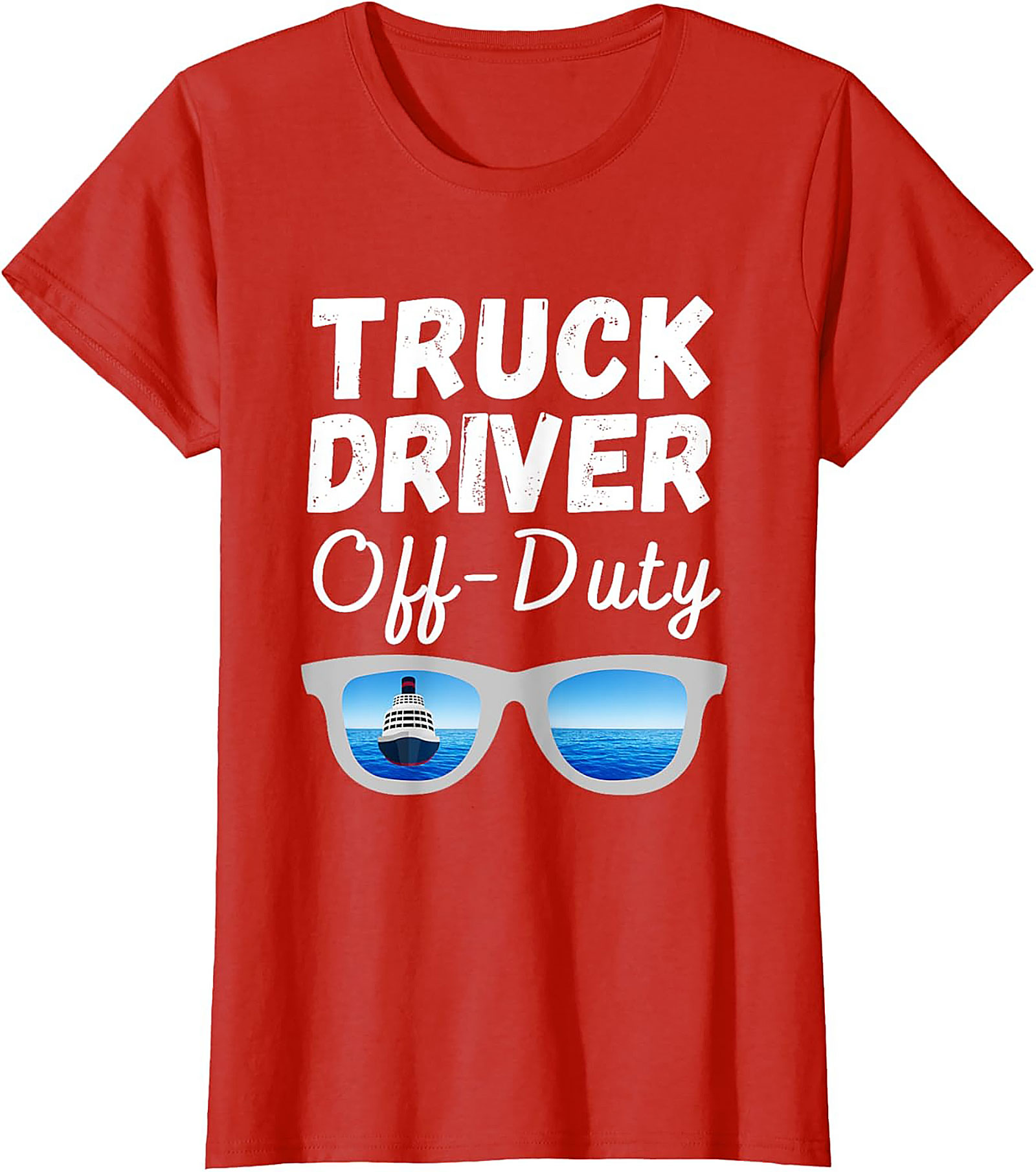 Truck Driver Off-Duty T-shirt | Funny Trucker Vacation Graphic Tee