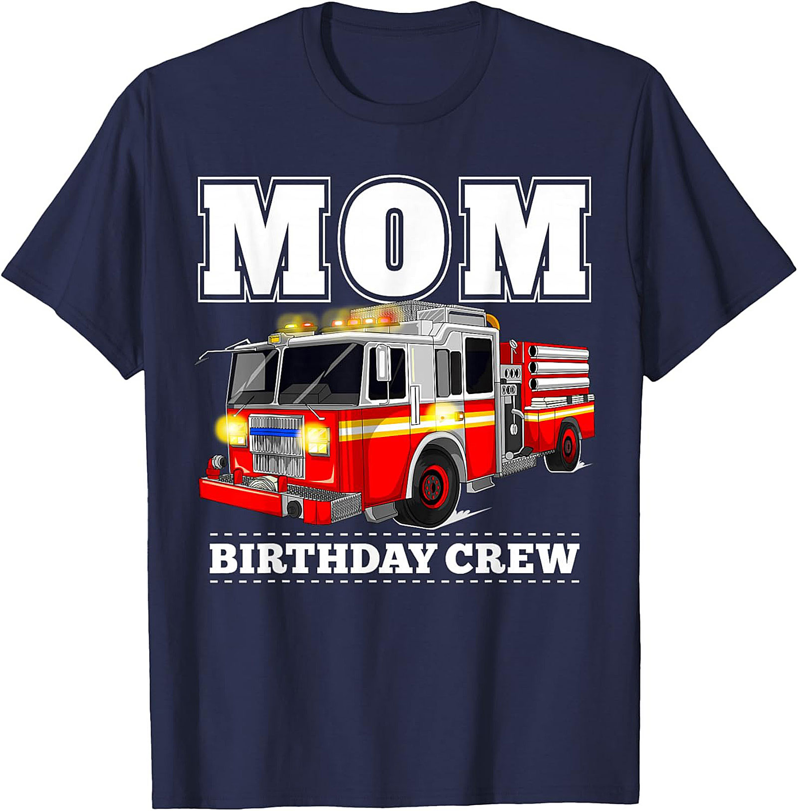 Fire Truck Birthday Mom T-Shirt - Firefighter Party Crew Graphic Tee