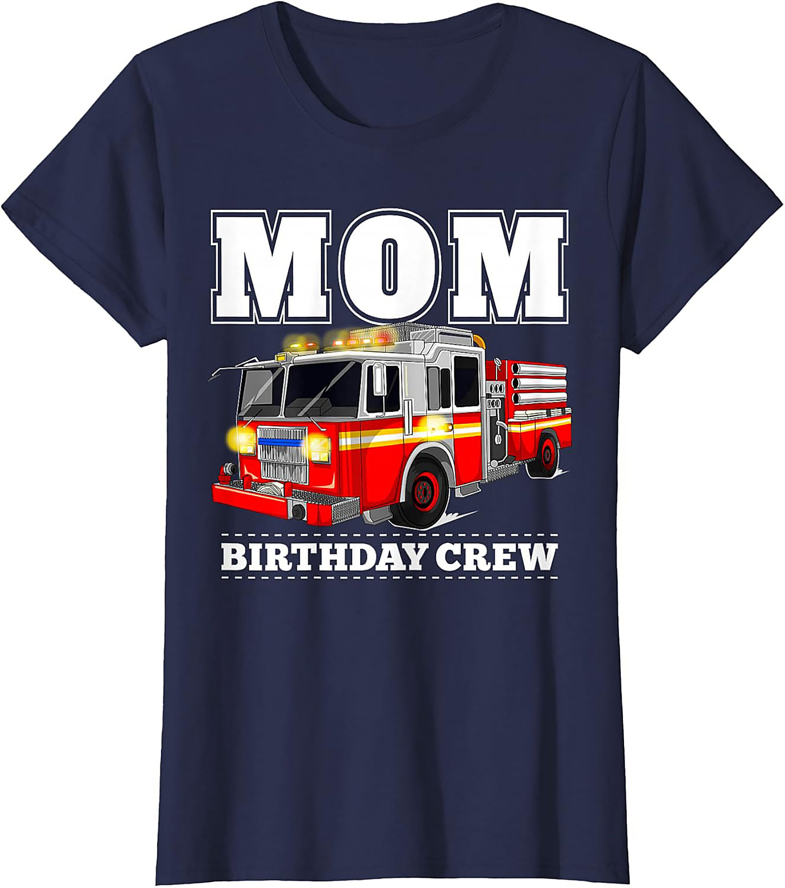 Fire Truck Birthday Mom T-Shirt - Firefighter Party Crew Graphic Tee