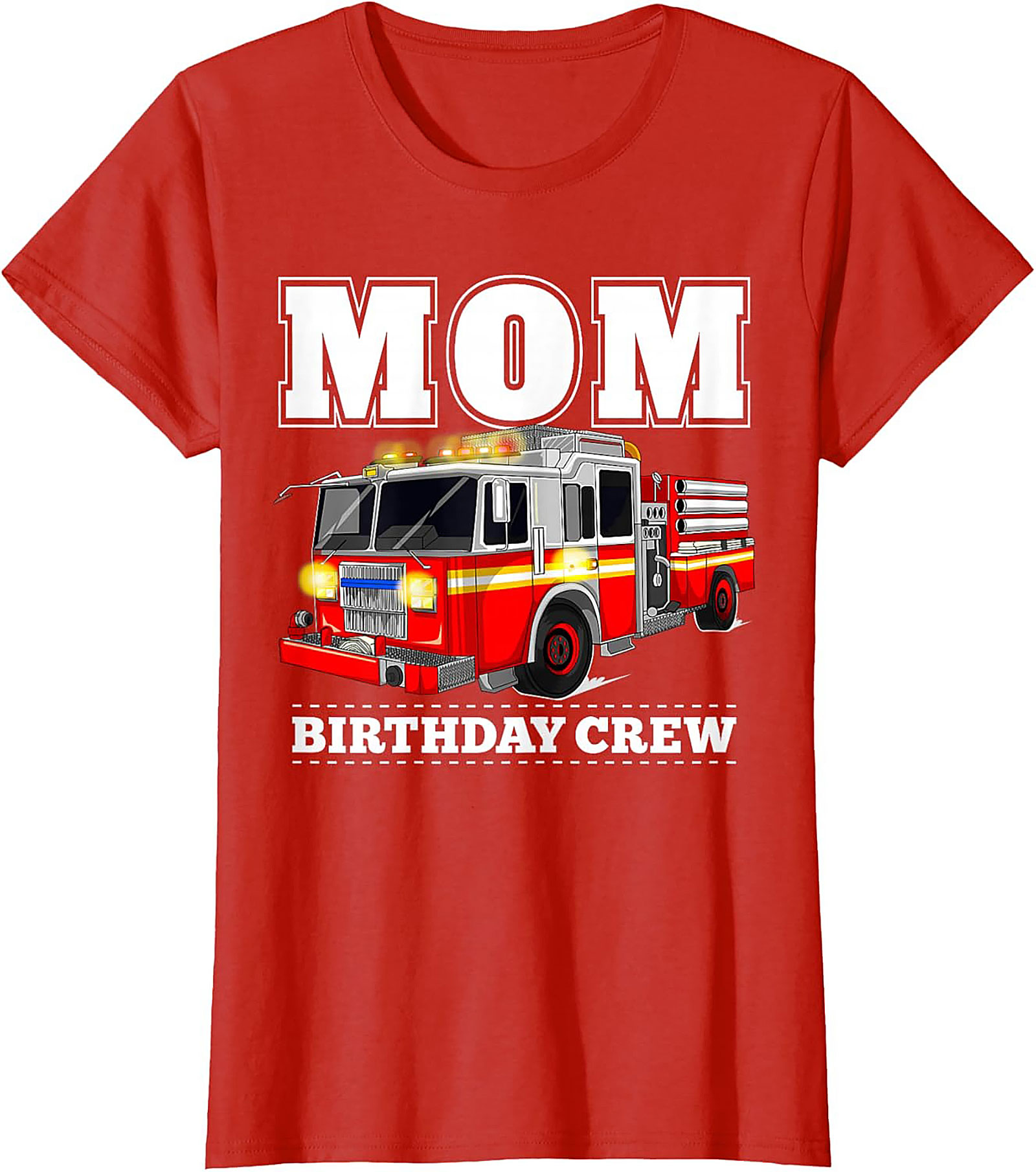 Fire Truck Birthday Mom T-Shirt - Firefighter Party Crew Graphic Tee