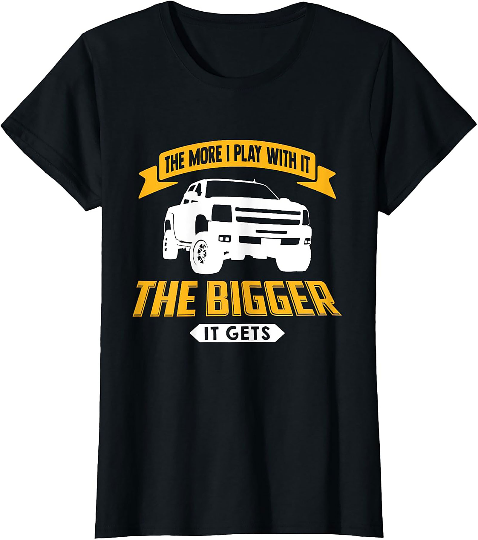The Bigger It Gets Funny Truck T-shirt | Lifted Truck Mechanic Graphic Tee