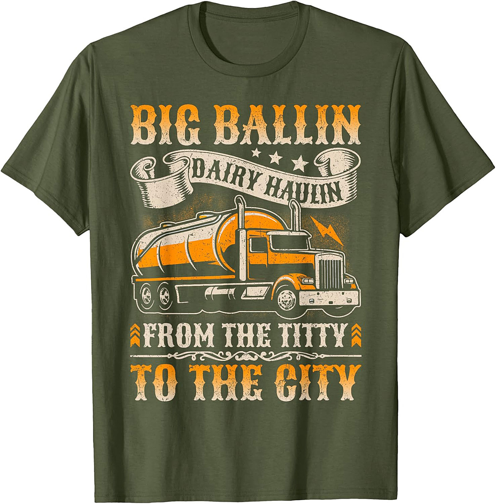 Big Ballin Dairy Haulin Graphic Tee - Funny Trucker Shirt