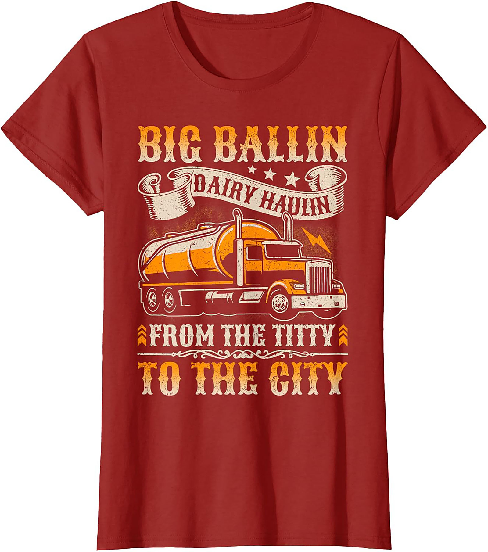 Big Ballin Dairy Haulin Graphic Tee - Funny Trucker Shirt