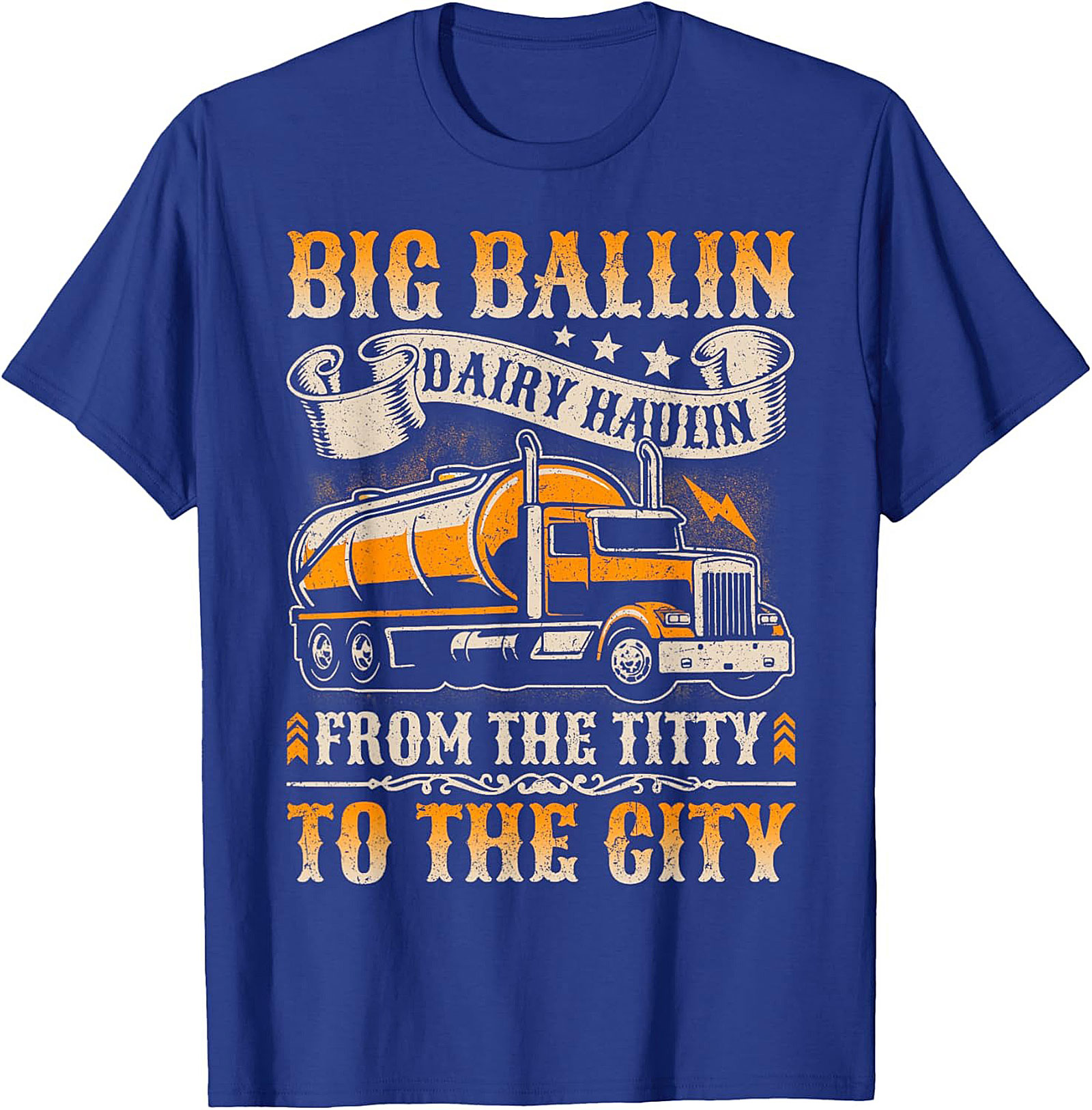 Big Ballin Dairy Haulin Graphic Tee - Funny Trucker Shirt