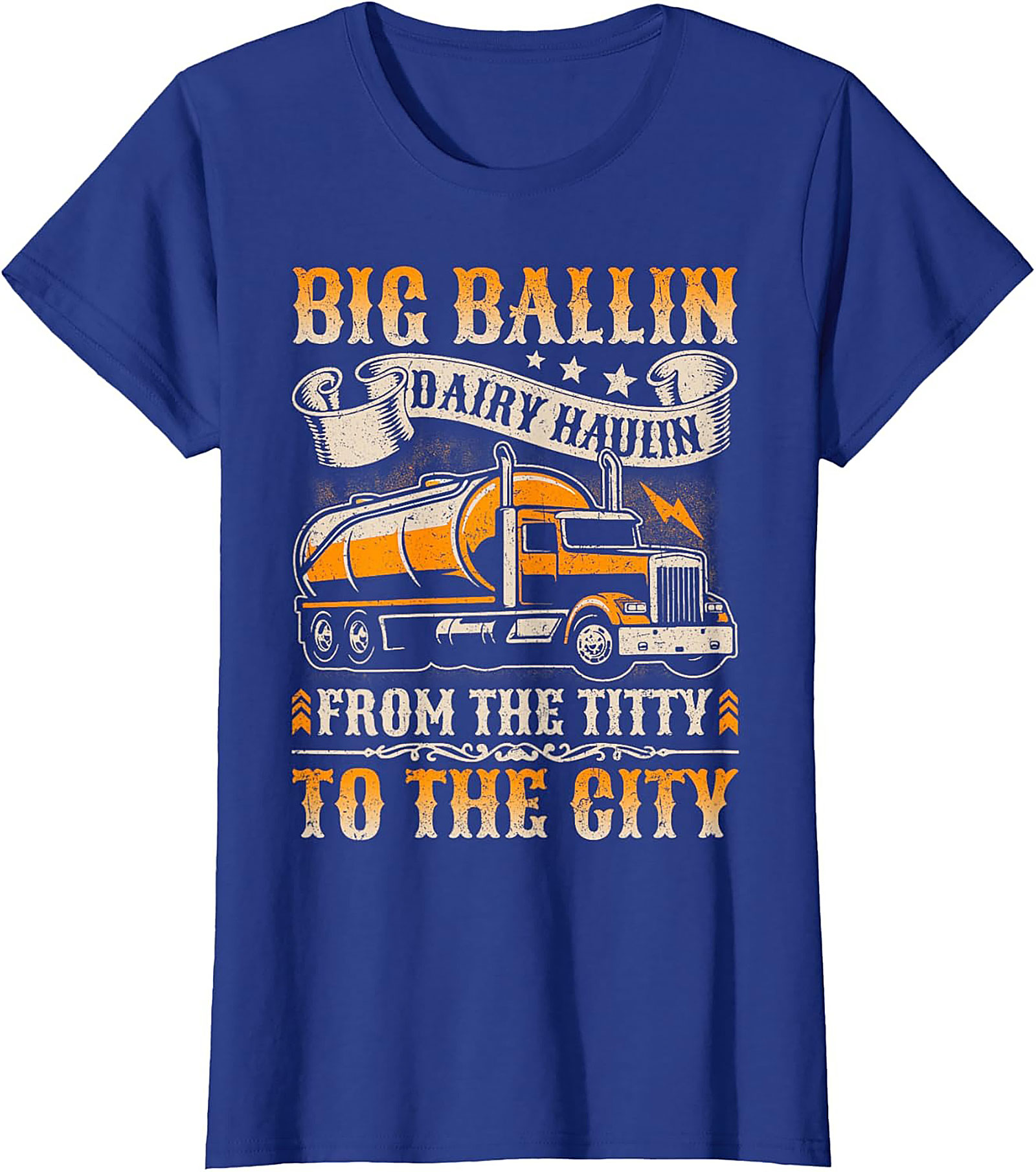 Big Ballin Dairy Haulin Graphic Tee - Funny Trucker Shirt
