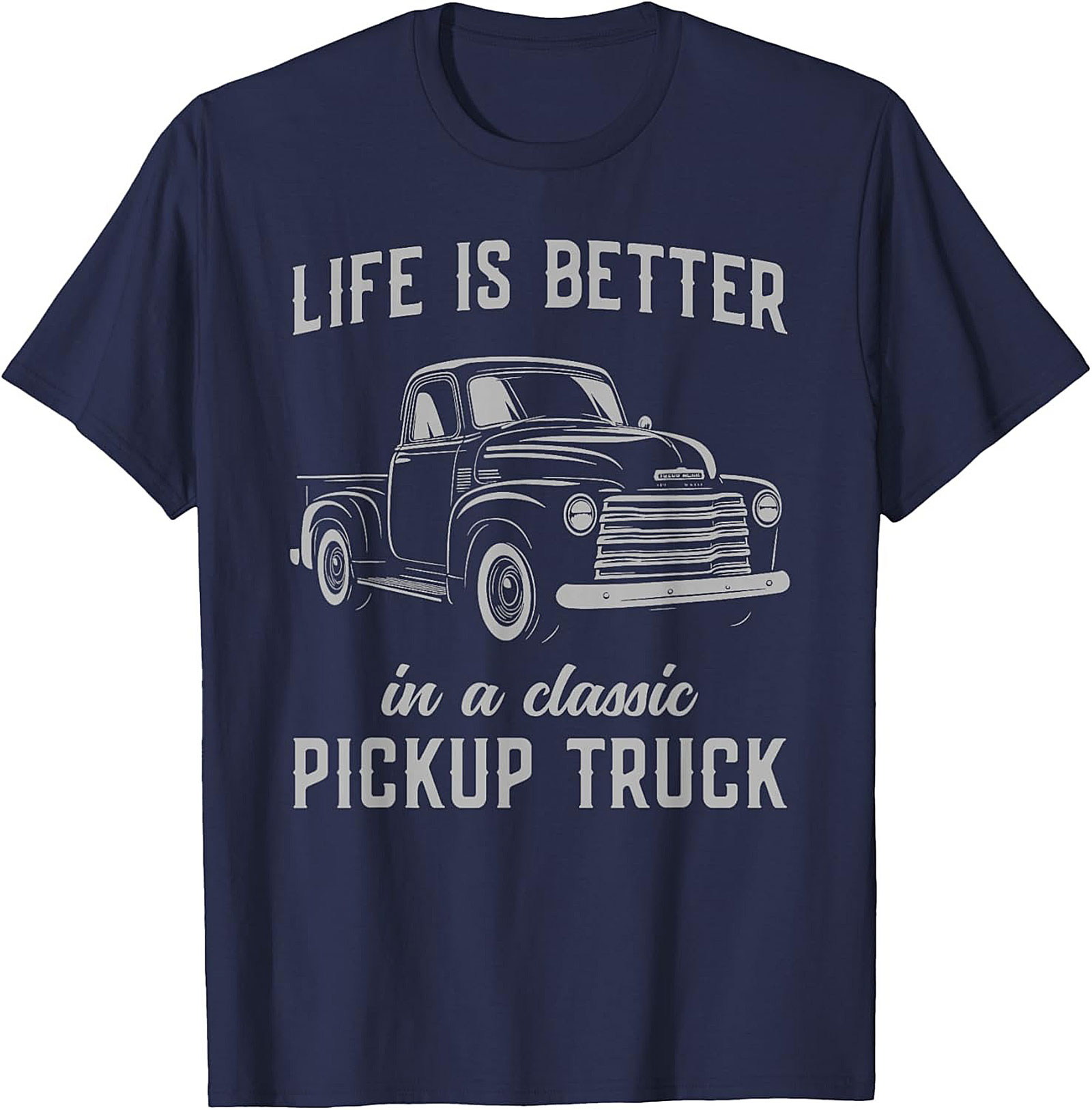 Classic Pickup Truck T-shirt - Life is Better Vintage Truck Graphic Tee
