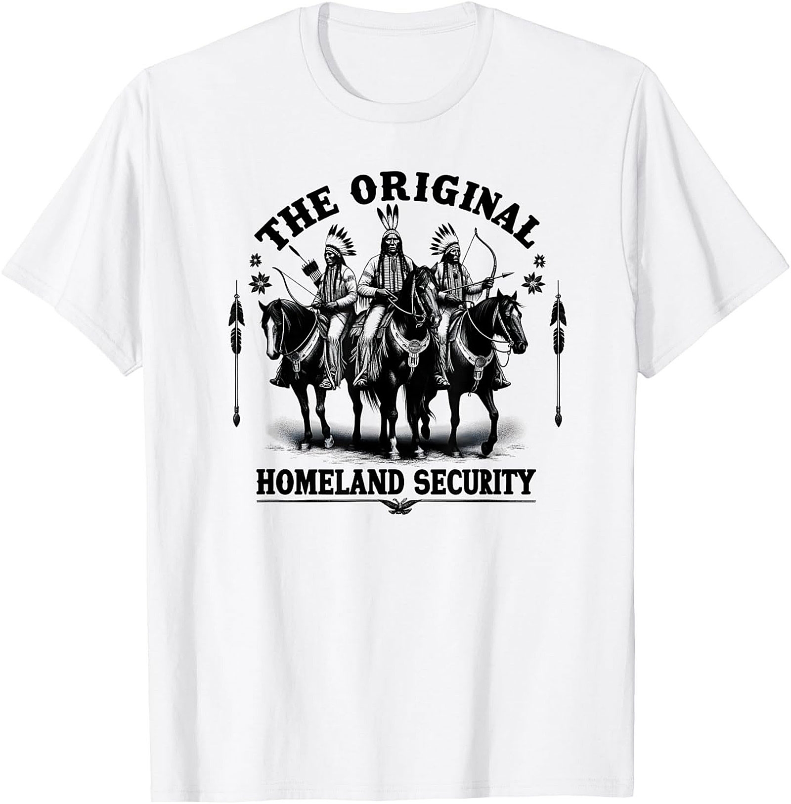 Original Homeland Security Graphic Tee Native American Shirt