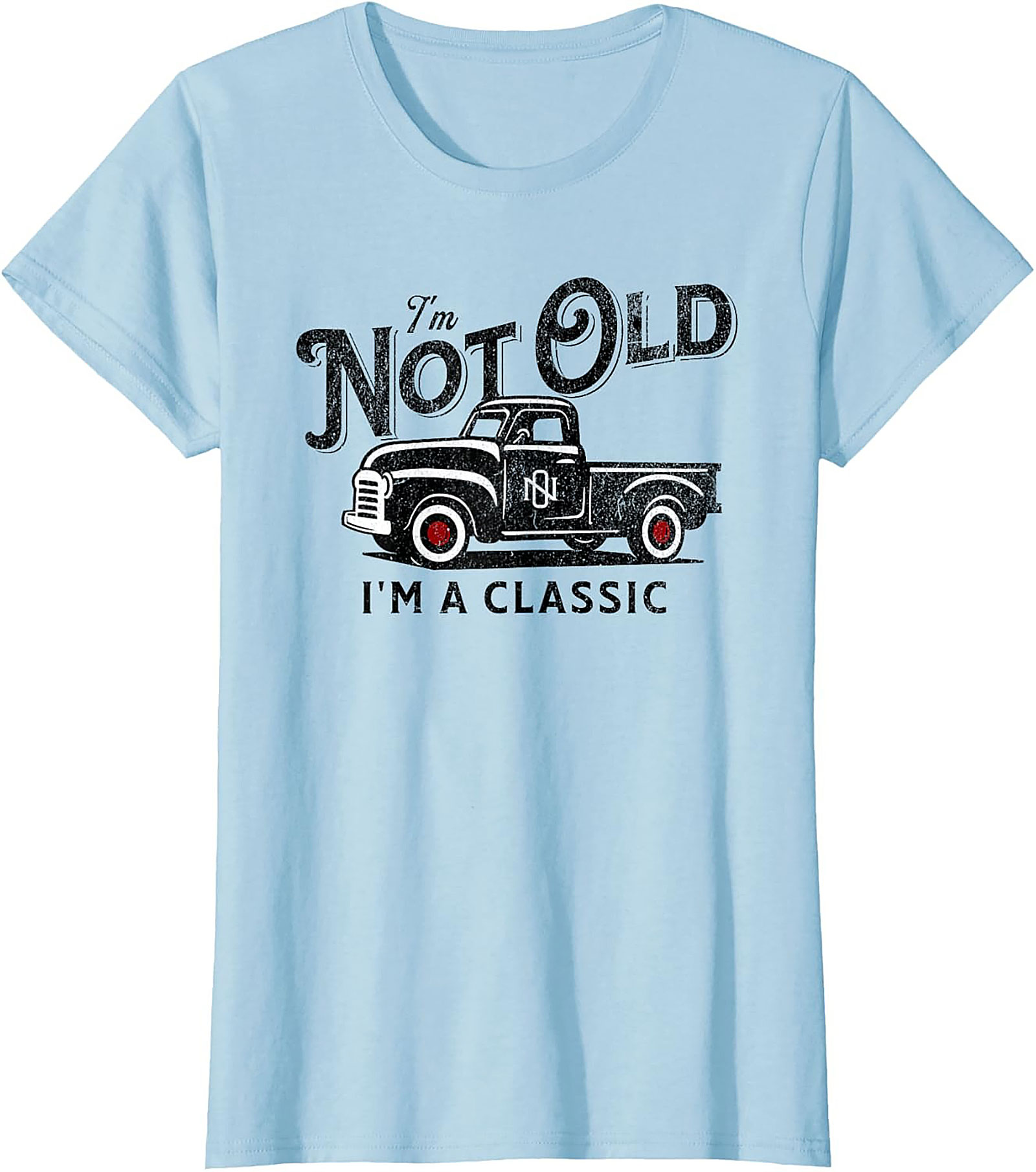I'm Not Old I'm A Classic Vintage Truck Graphic Tee