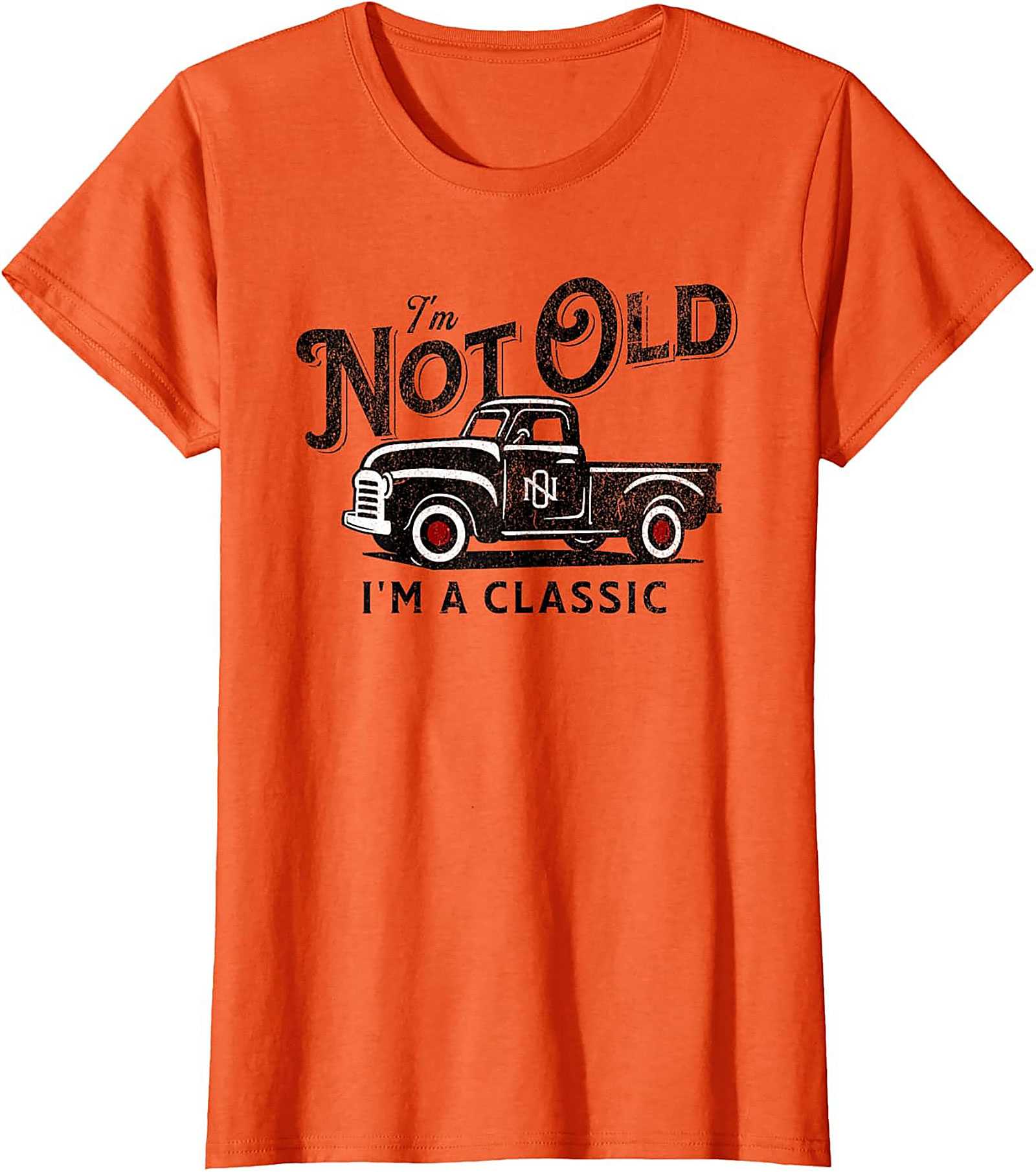 I'm Not Old I'm A Classic Vintage Truck Graphic Tee