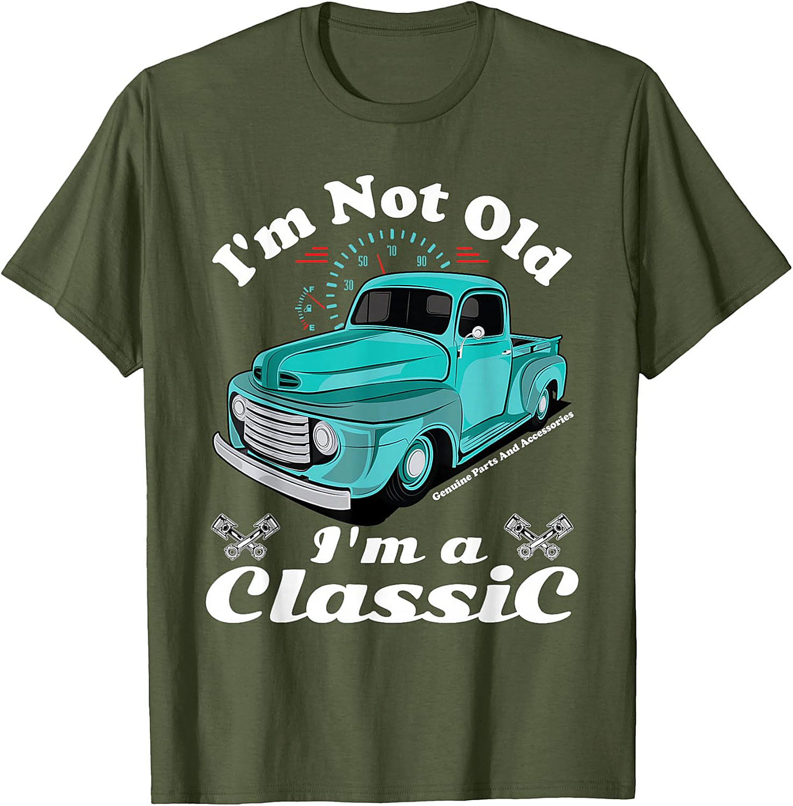 I'm Not Old I'm a Classic Truck T-Shirt - Vintage Pickup Graphic Tee