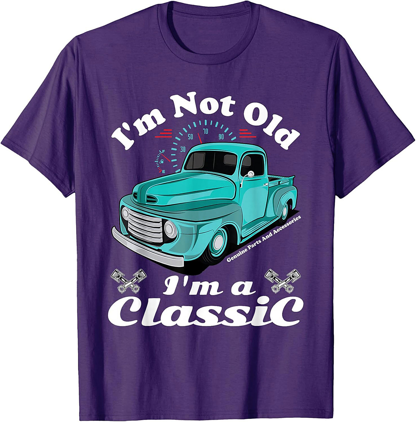 I'm Not Old I'm a Classic Truck T-Shirt - Vintage Pickup Graphic Tee