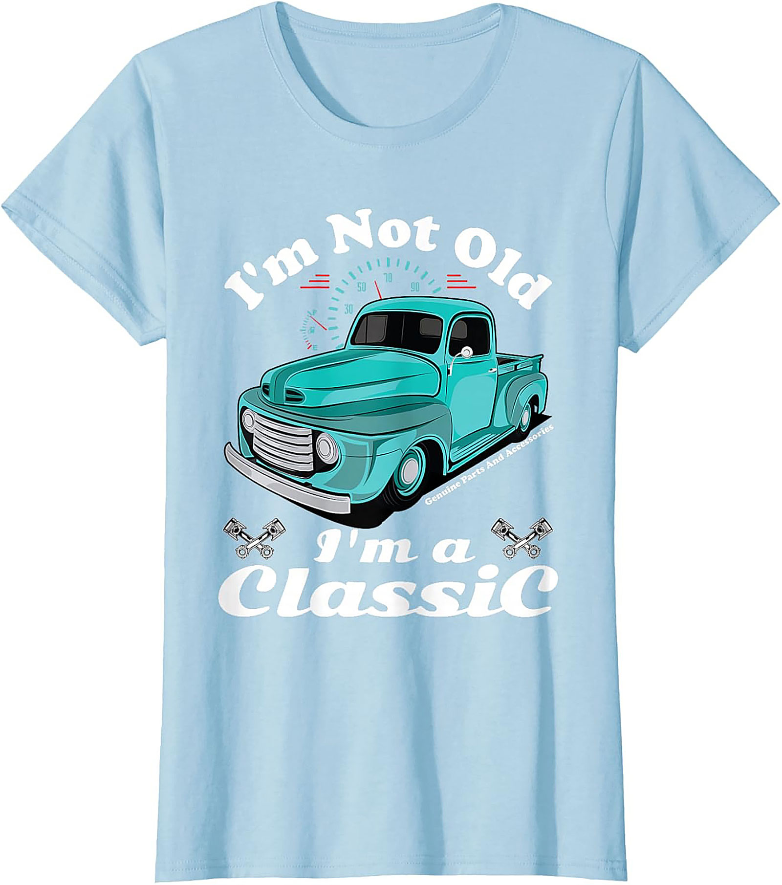 I'm Not Old I'm a Classic Truck T-Shirt - Vintage Pickup Graphic Tee