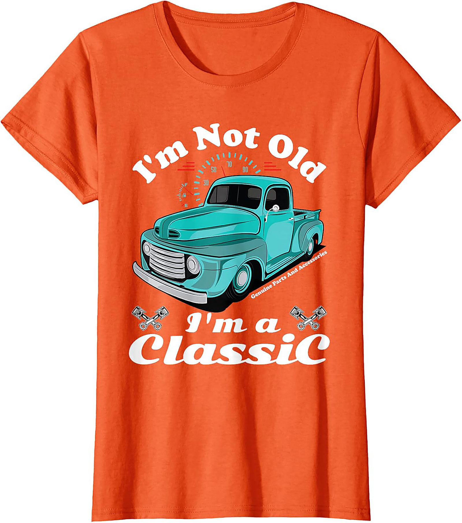 I'm Not Old I'm a Classic Truck T-Shirt - Vintage Pickup Graphic Tee