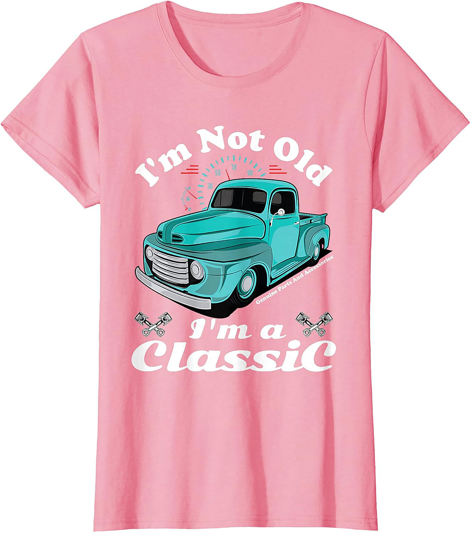 I'm Not Old I'm a Classic Truck T-Shirt - Vintage Pickup Graphic Tee