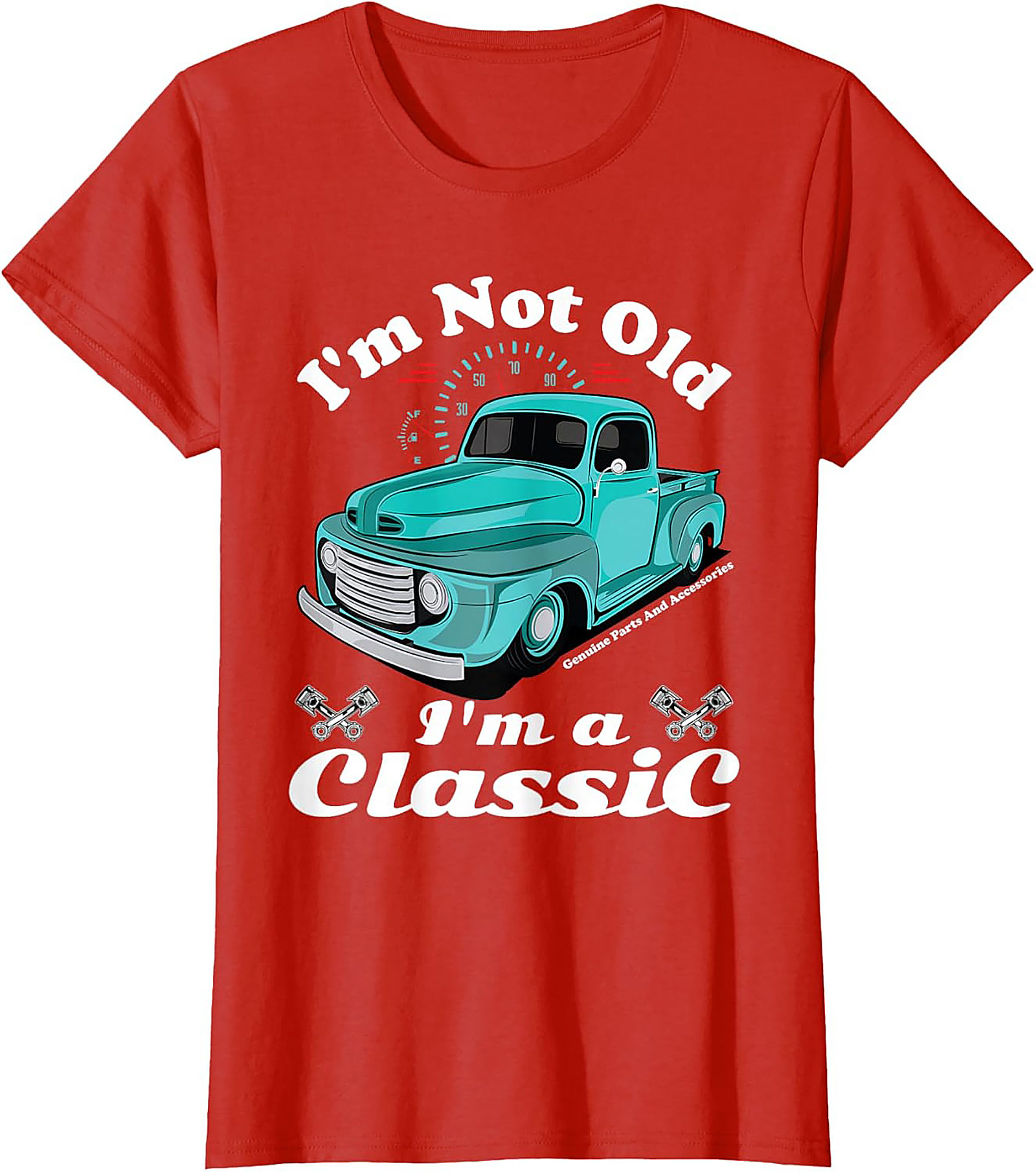 I'm Not Old I'm a Classic Truck T-Shirt - Vintage Pickup Graphic Tee