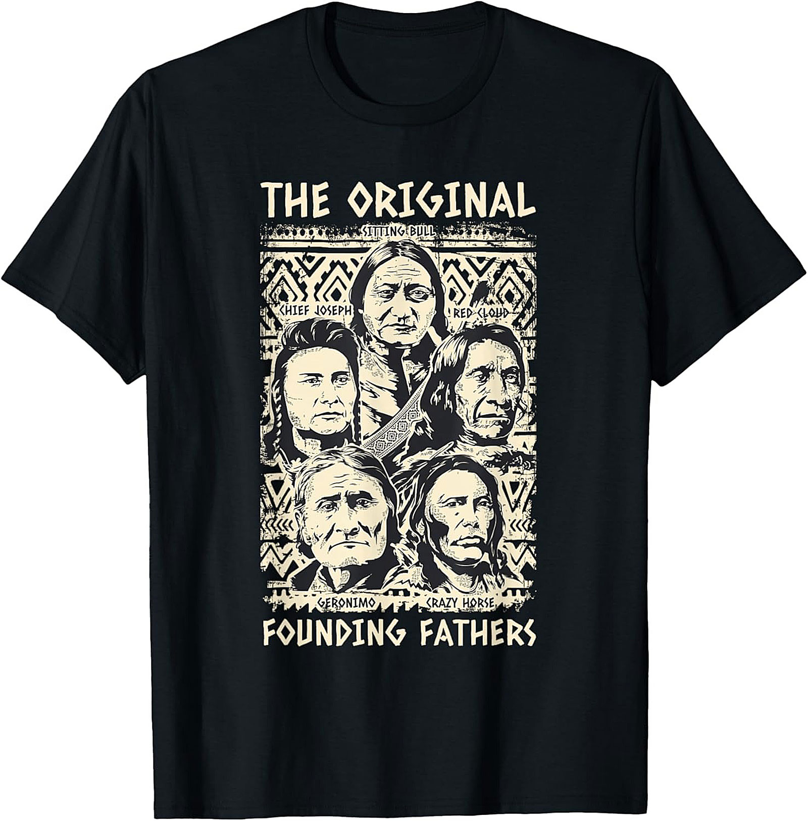 Original Founding Fathers T-Shirt Native American Chiefs Tee