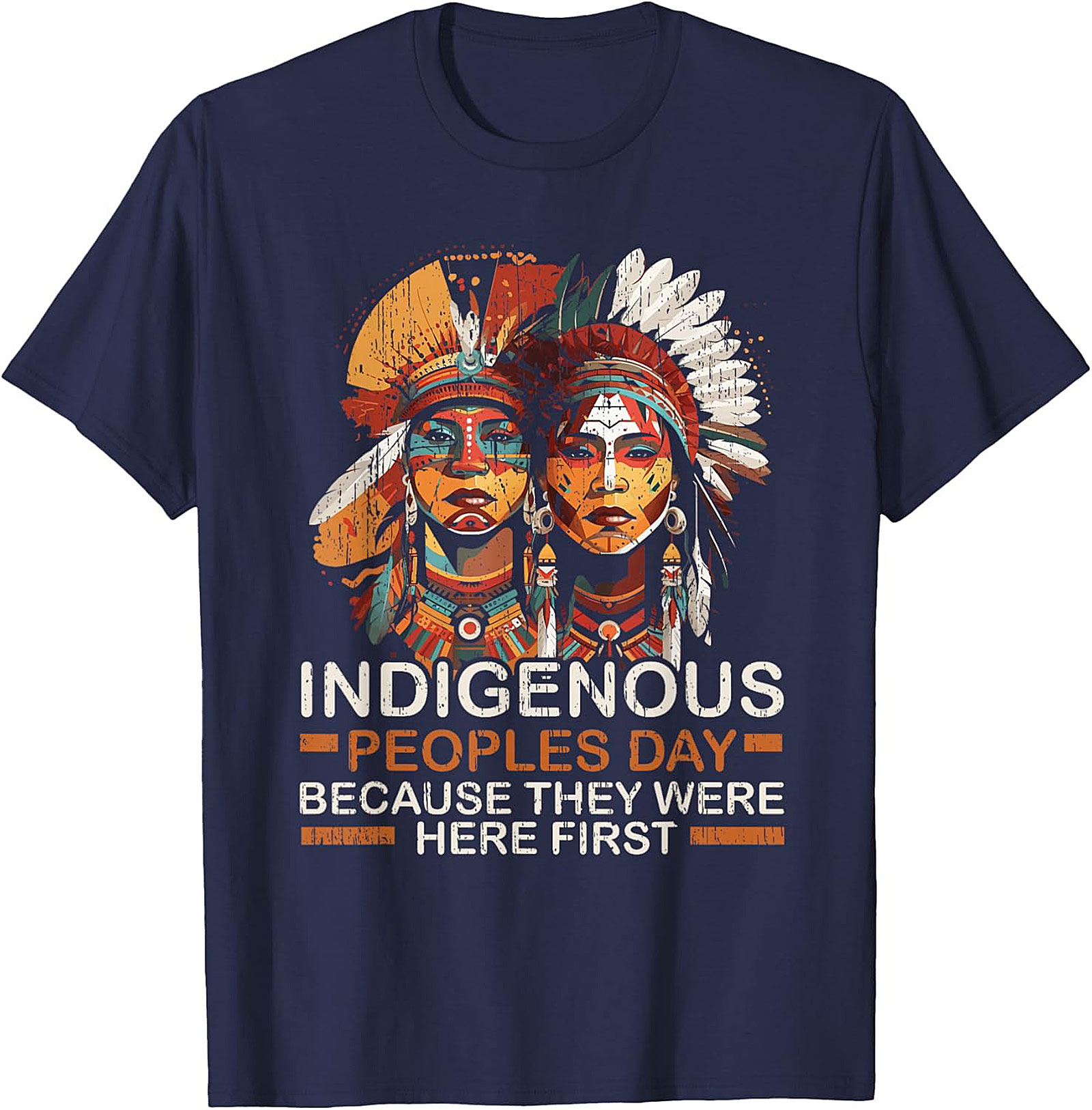 Indigenous Peoples Day T-Shirt Native American Tee