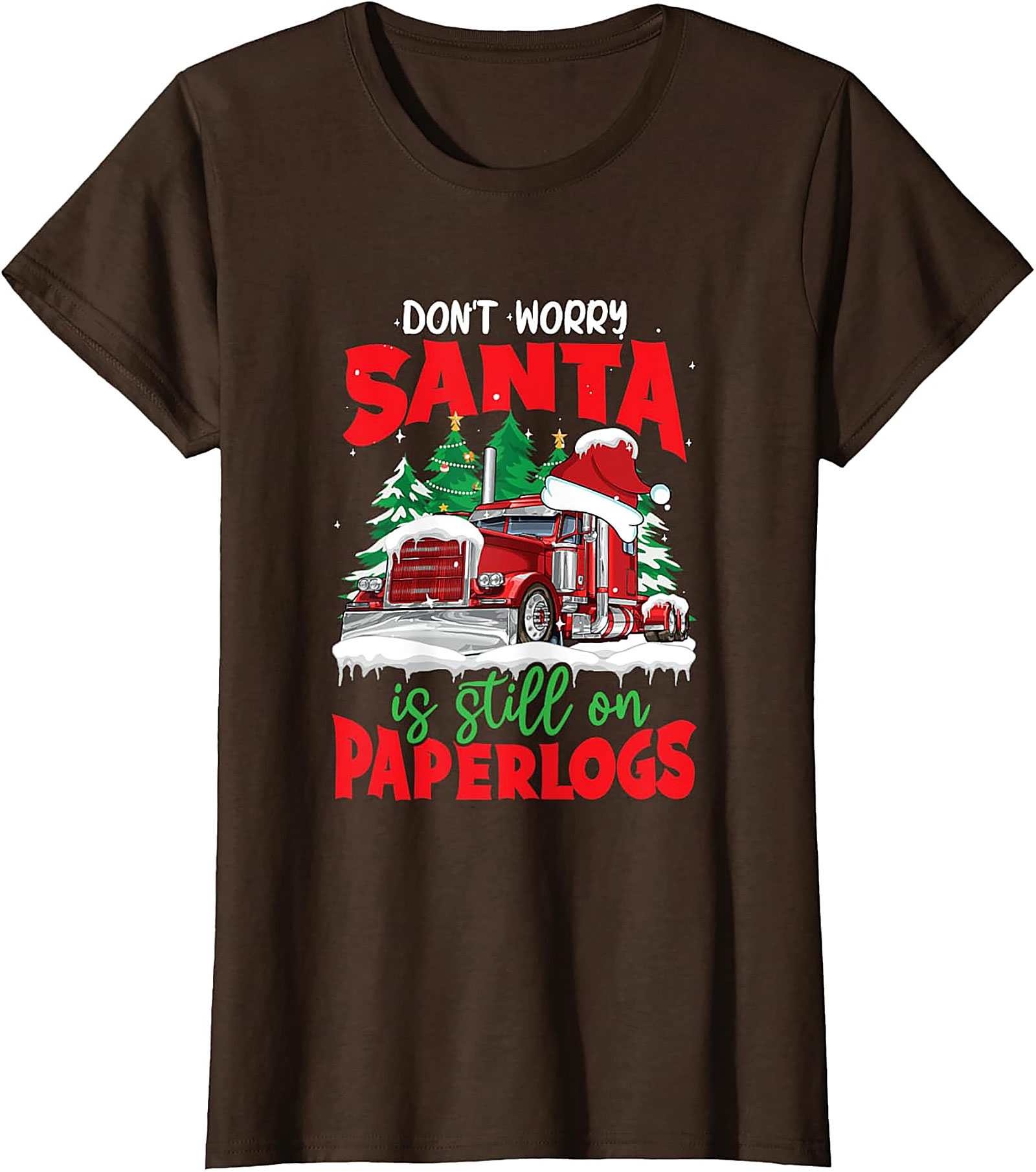 "Santa Is Still On Paperlogs" Funny Trucker Christmas Graphic Tee