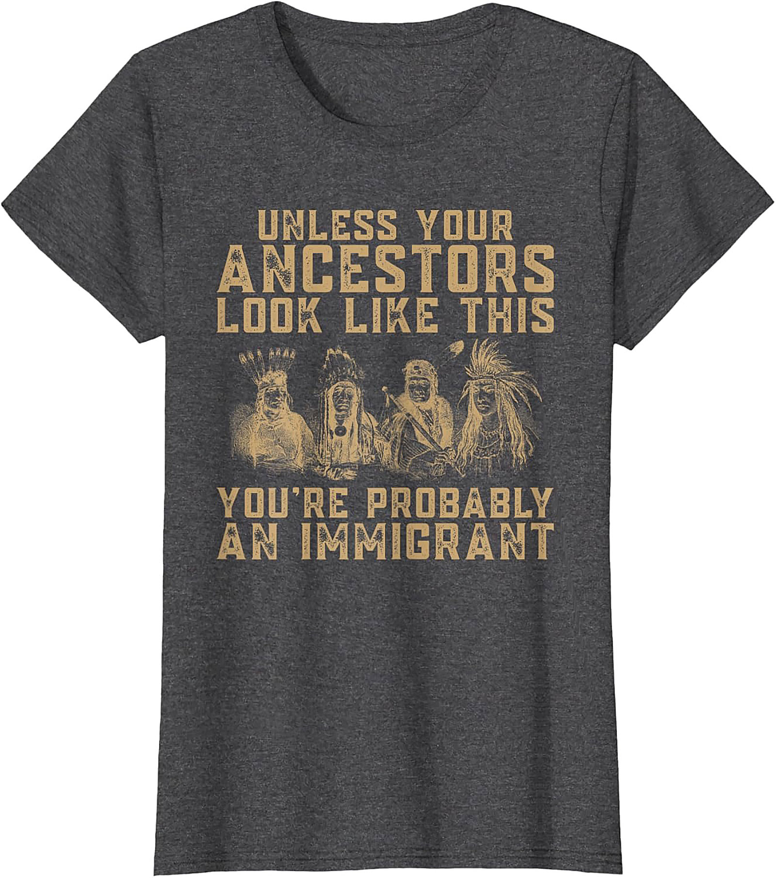 Ancestor Immigrant Graphic Tee Funny Heritage Unisex Shirt