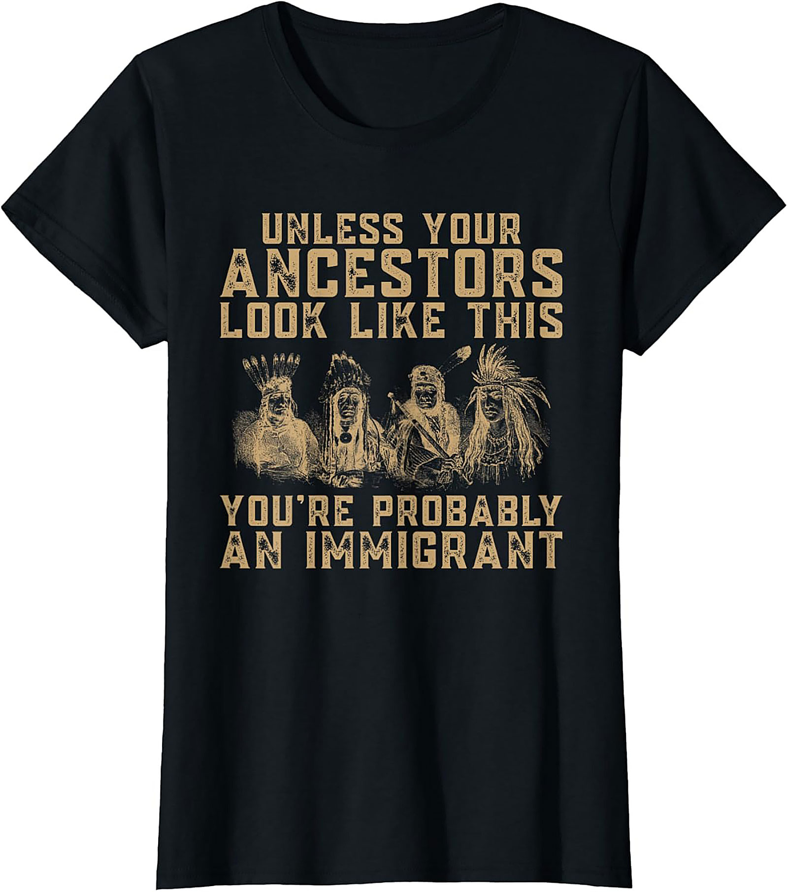 Ancestor Immigrant Graphic Tee Funny Heritage Unisex Shirt