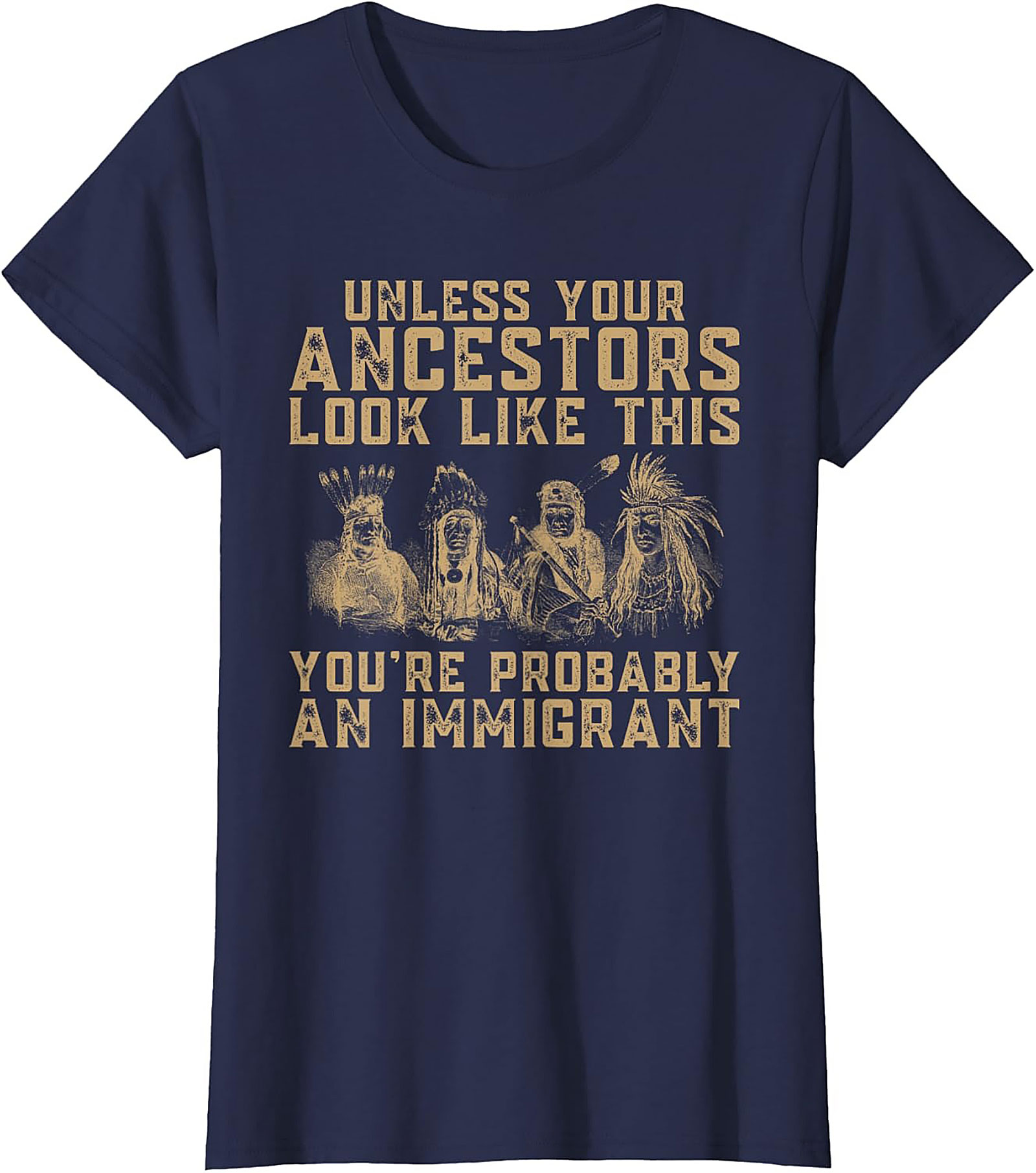 Ancestor Immigrant Graphic Tee Funny Heritage Unisex Shirt