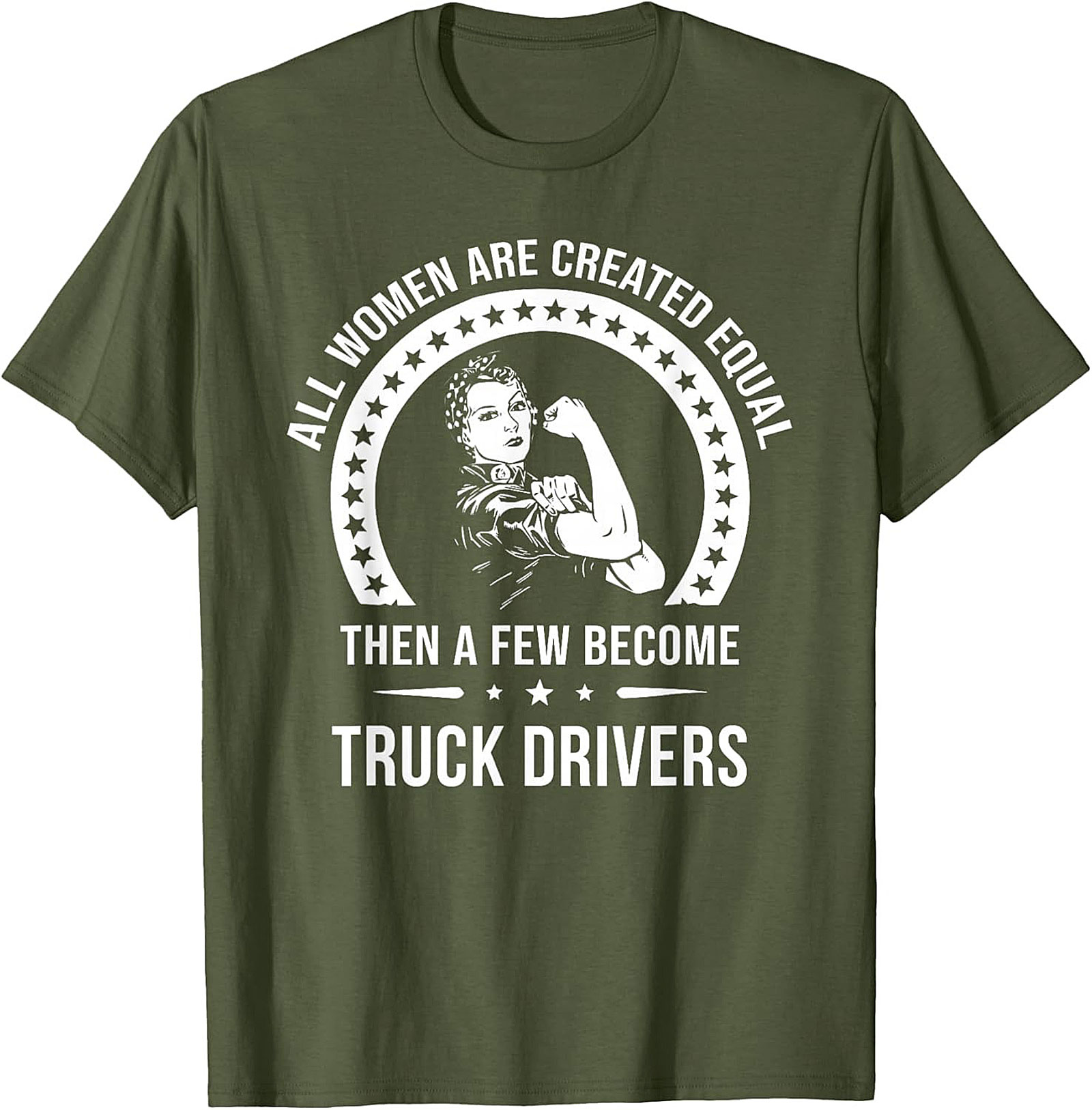 Women Truck Driver T-Shirt - All Women Are Created Equal Graphic Tee