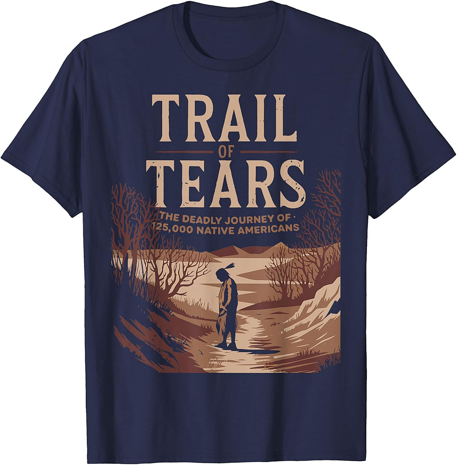  Trail of Tears T-Shirt Native American History Graphic Tee