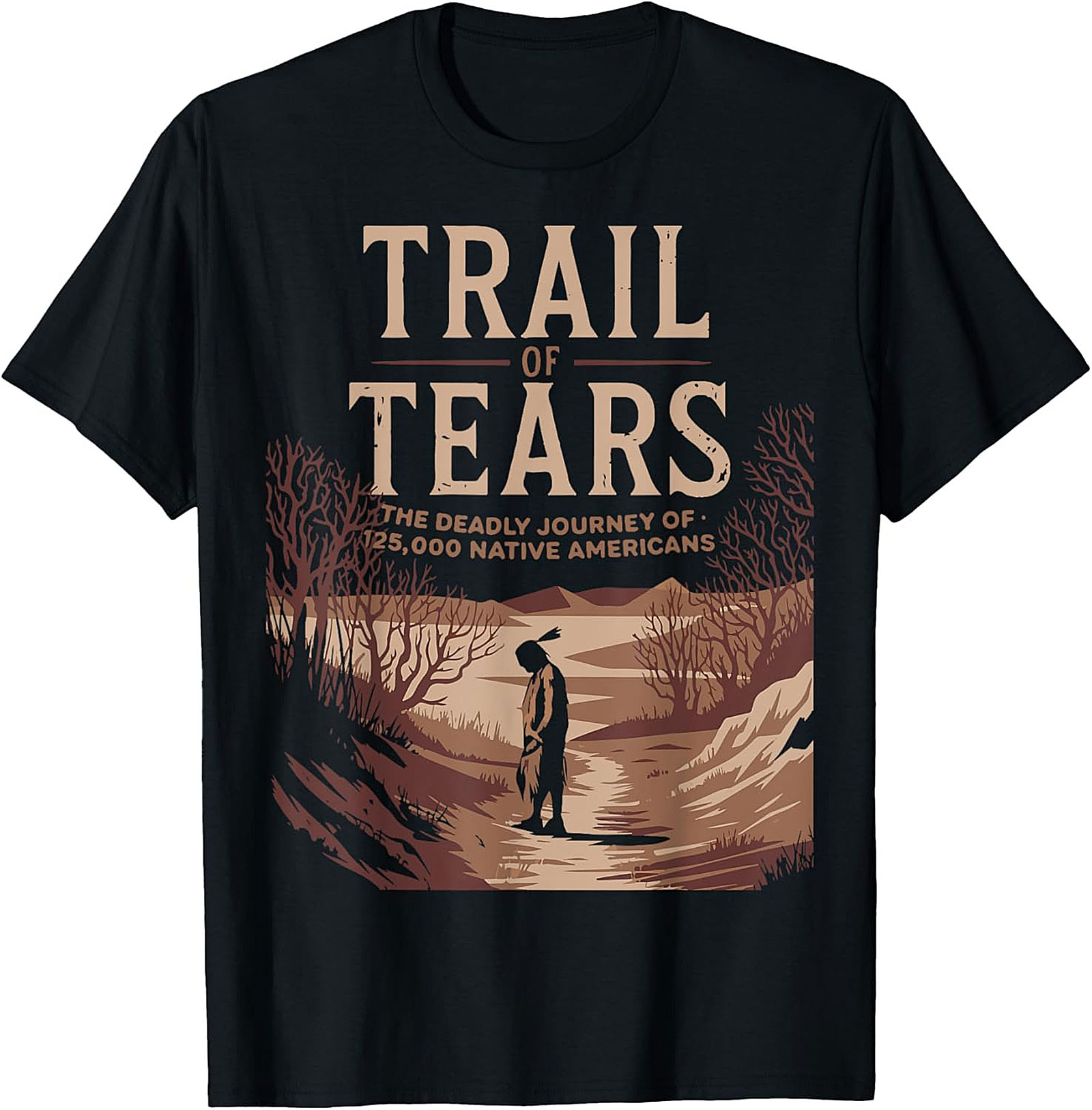  Trail of Tears T-Shirt Native American History Graphic Tee
