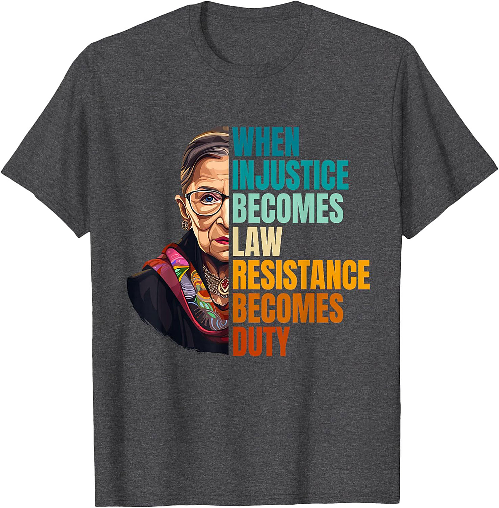 RBG T-shirt Resistance Becomes Duty Graphic Tee