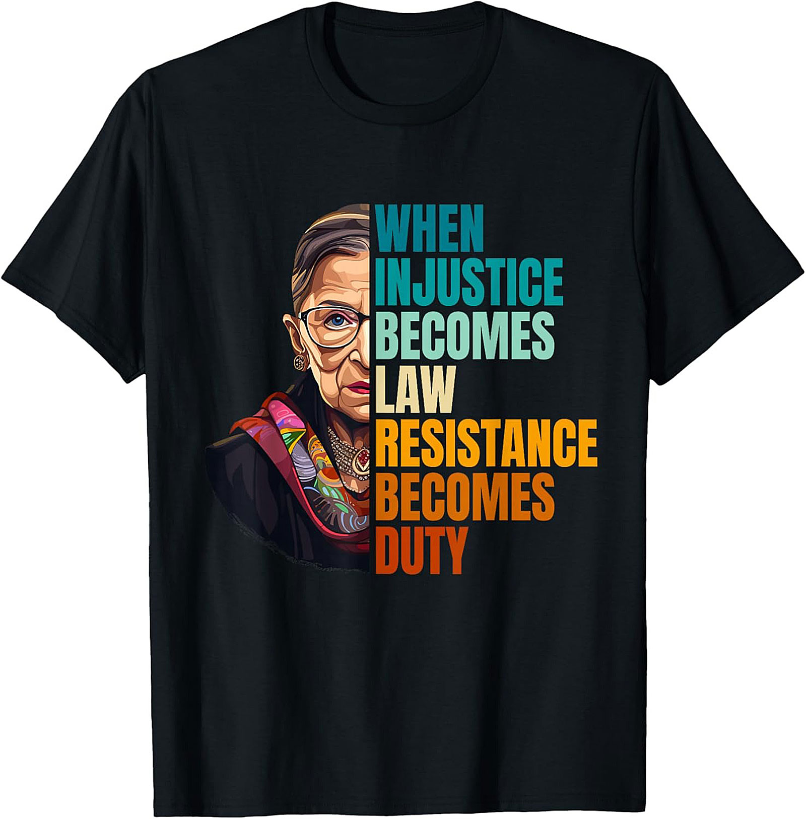 RBG T-shirt Resistance Becomes Duty Graphic Tee