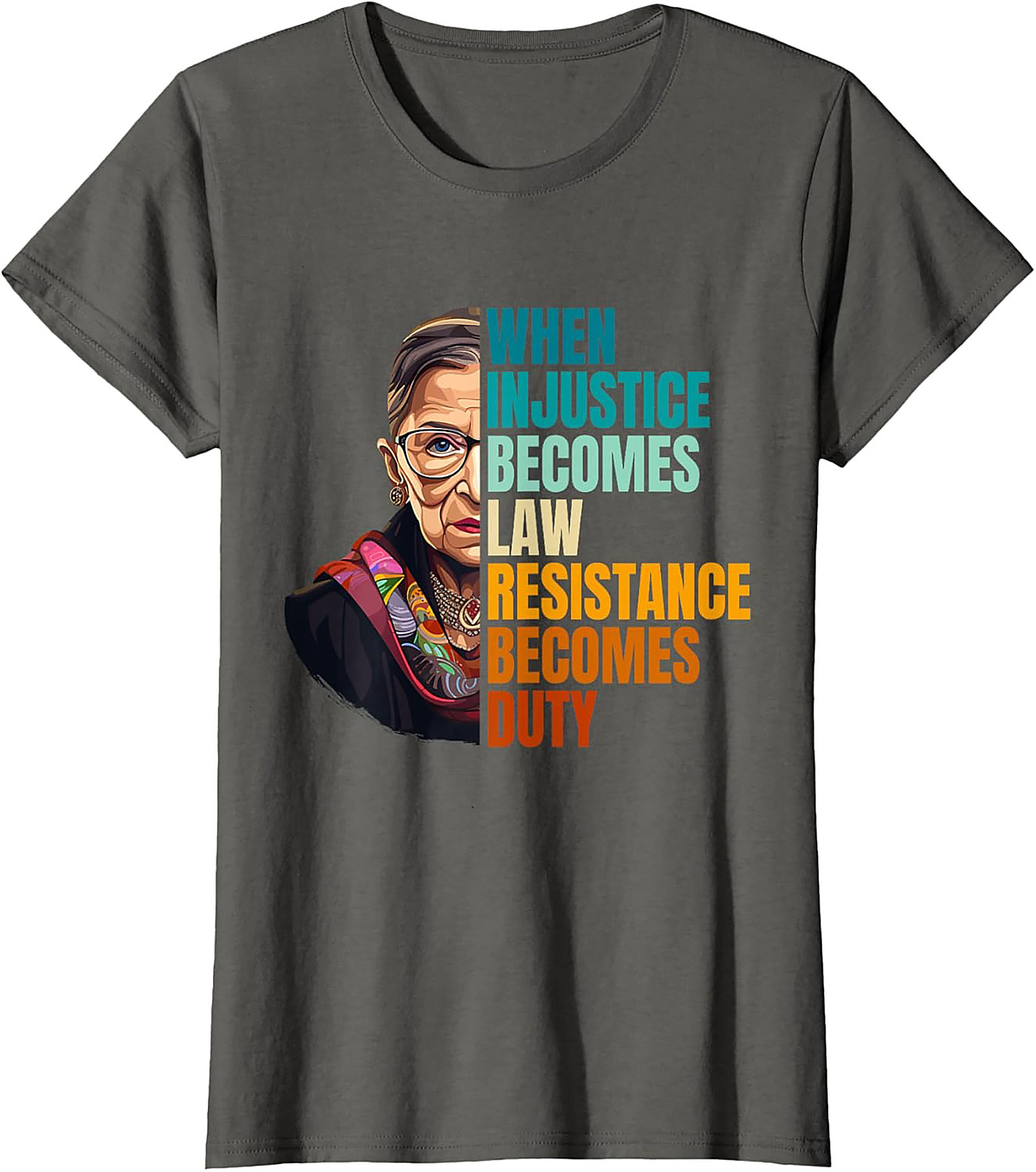 RBG T-shirt Resistance Becomes Duty Graphic Tee