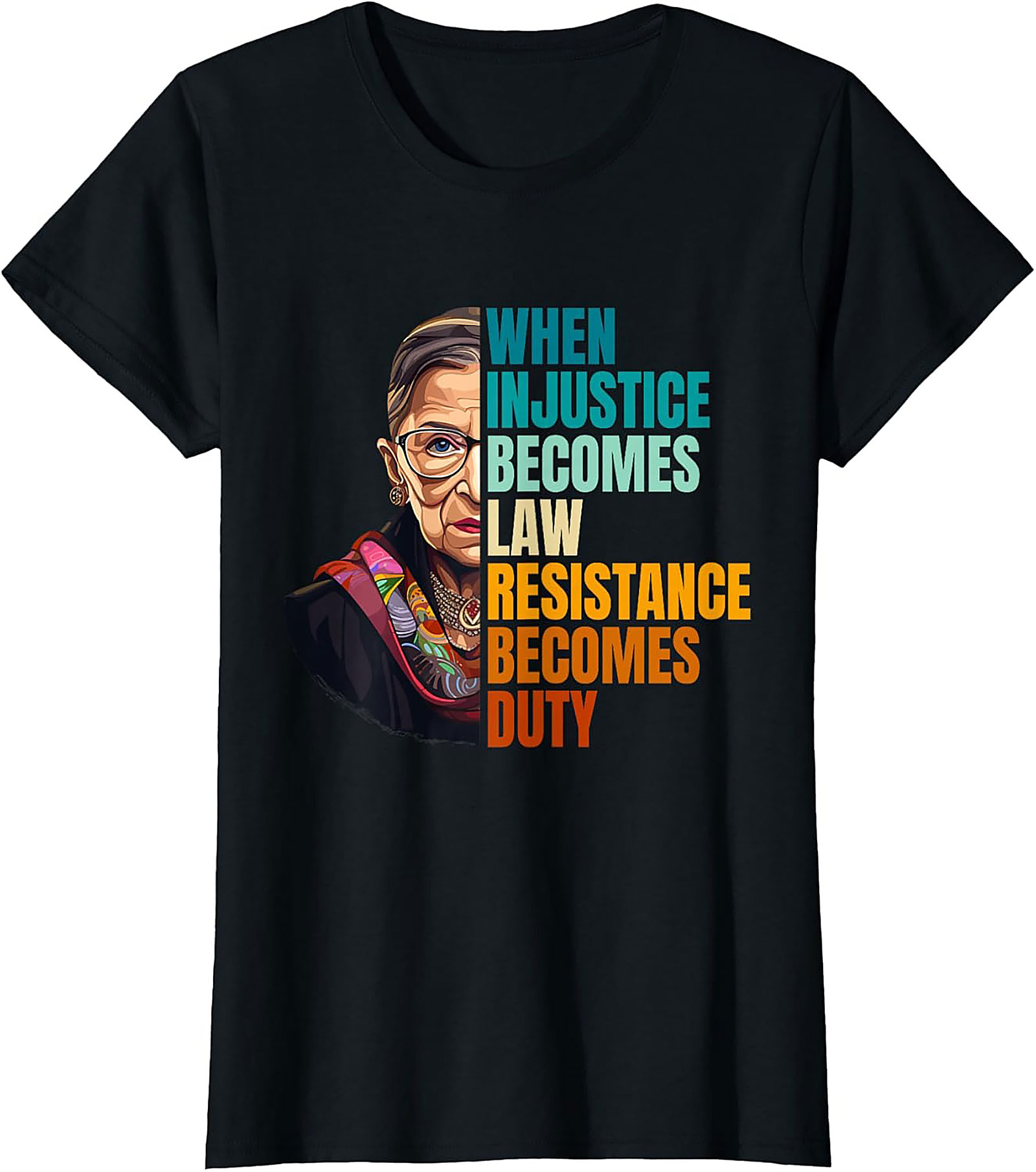 RBG T-shirt Resistance Becomes Duty Graphic Tee