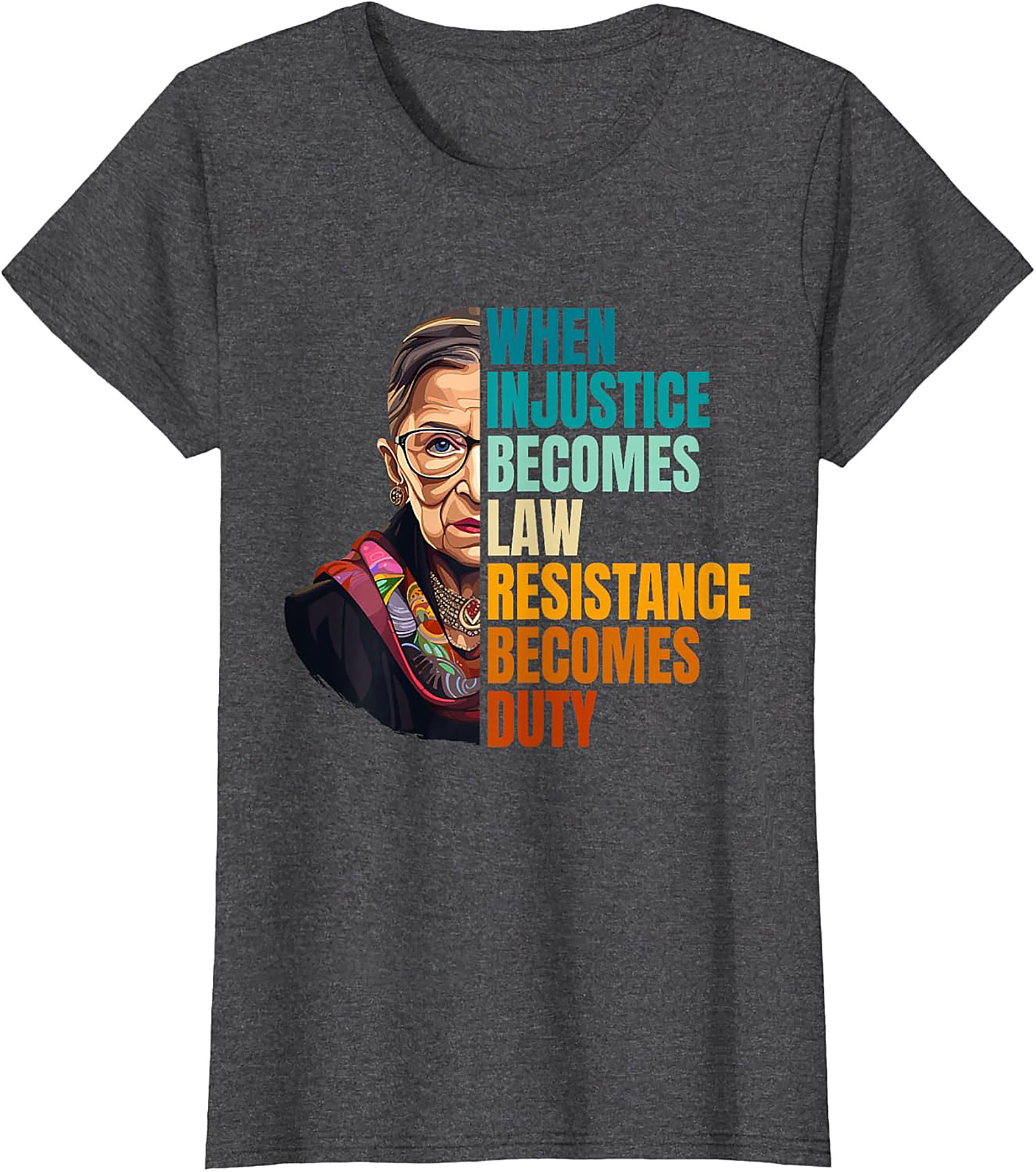 RBG T-shirt Resistance Becomes Duty Graphic Tee