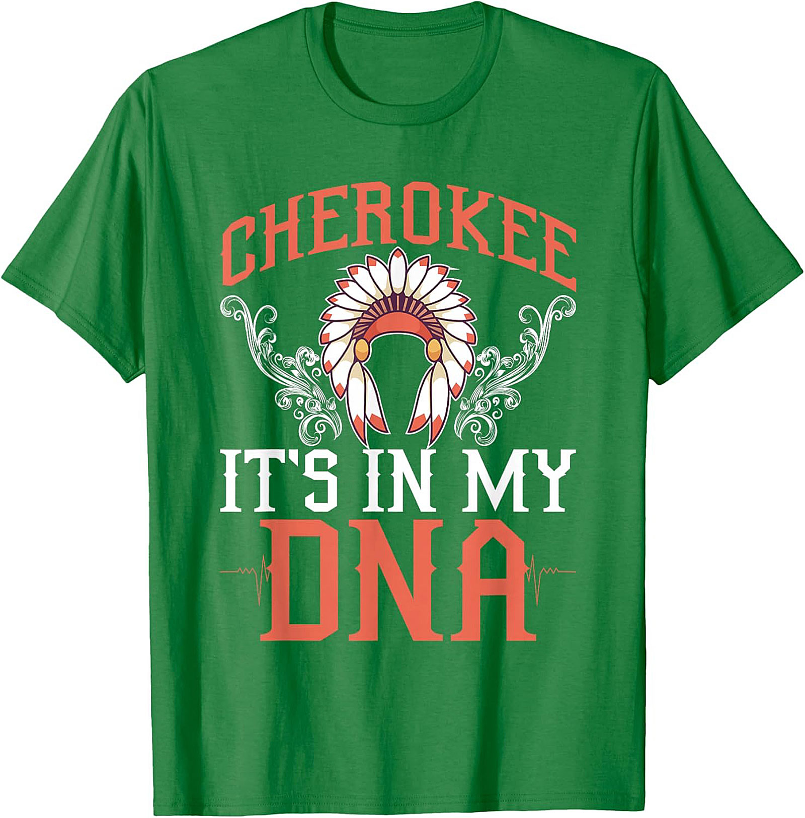 Cherokee It's In My DNA T-Shirt Heritage Graphic Tee
