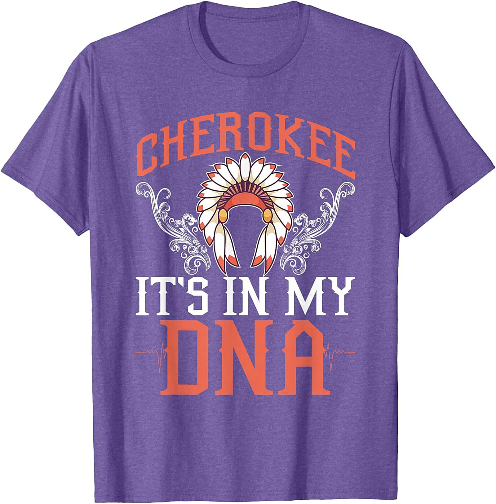 Cherokee It's In My DNA T-Shirt Heritage Graphic Tee