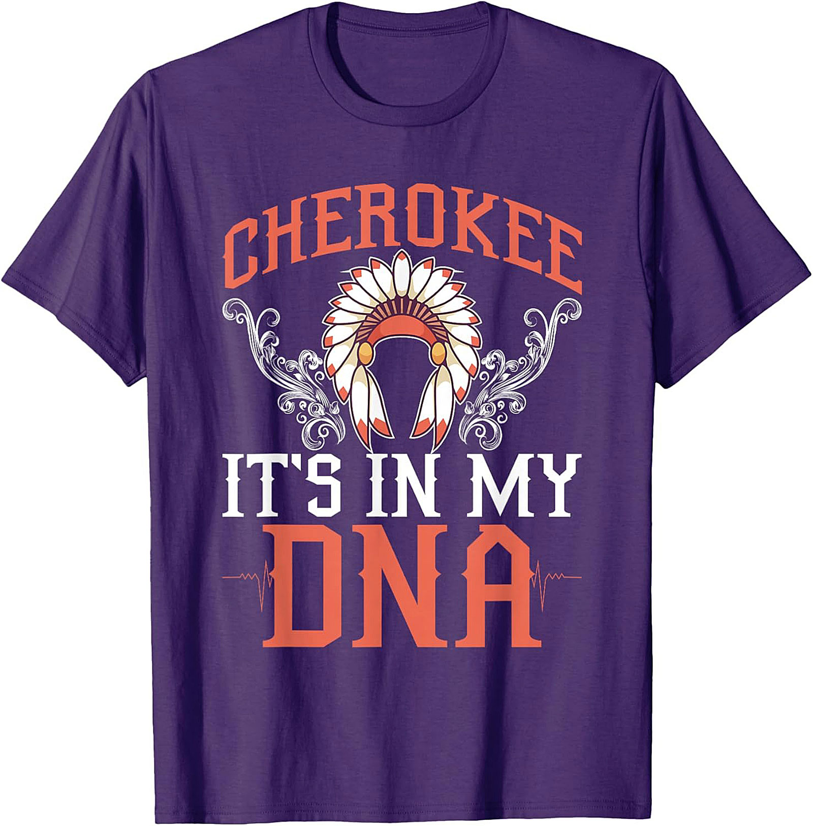 Cherokee It's In My DNA T-Shirt Heritage Graphic Tee