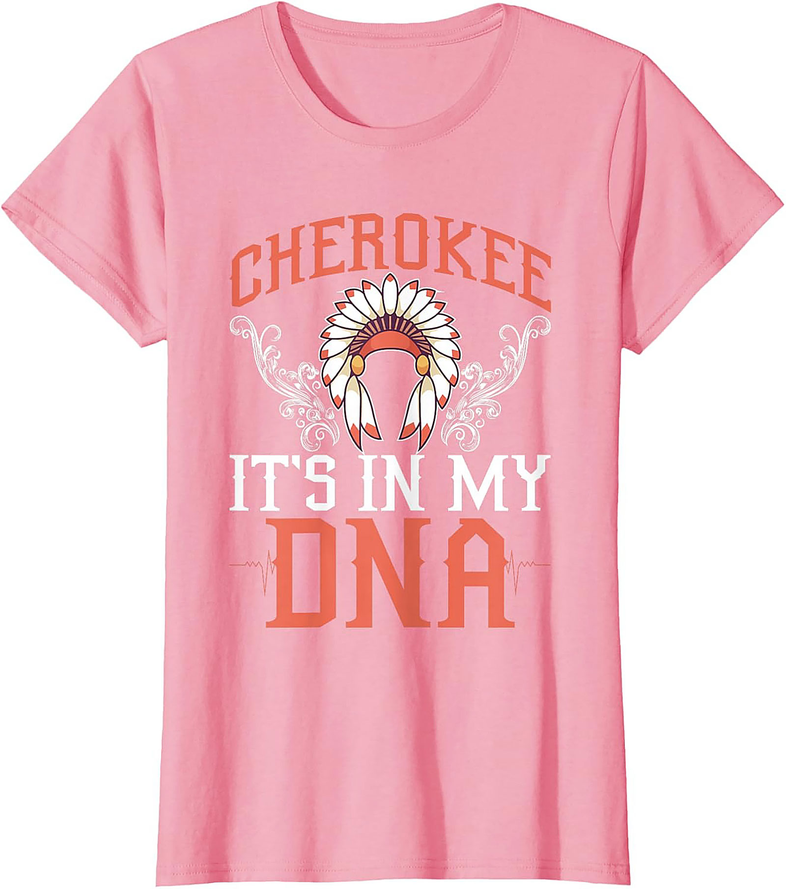 Cherokee It's In My DNA T-Shirt Heritage Graphic Tee