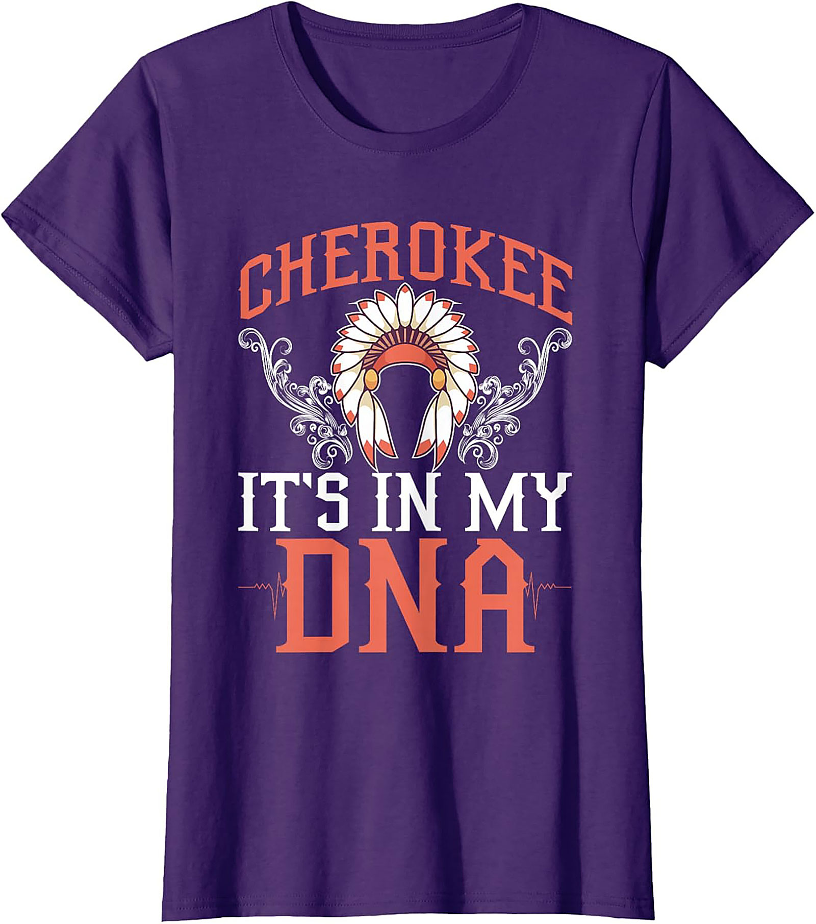 Cherokee It's In My DNA T-Shirt Heritage Graphic Tee