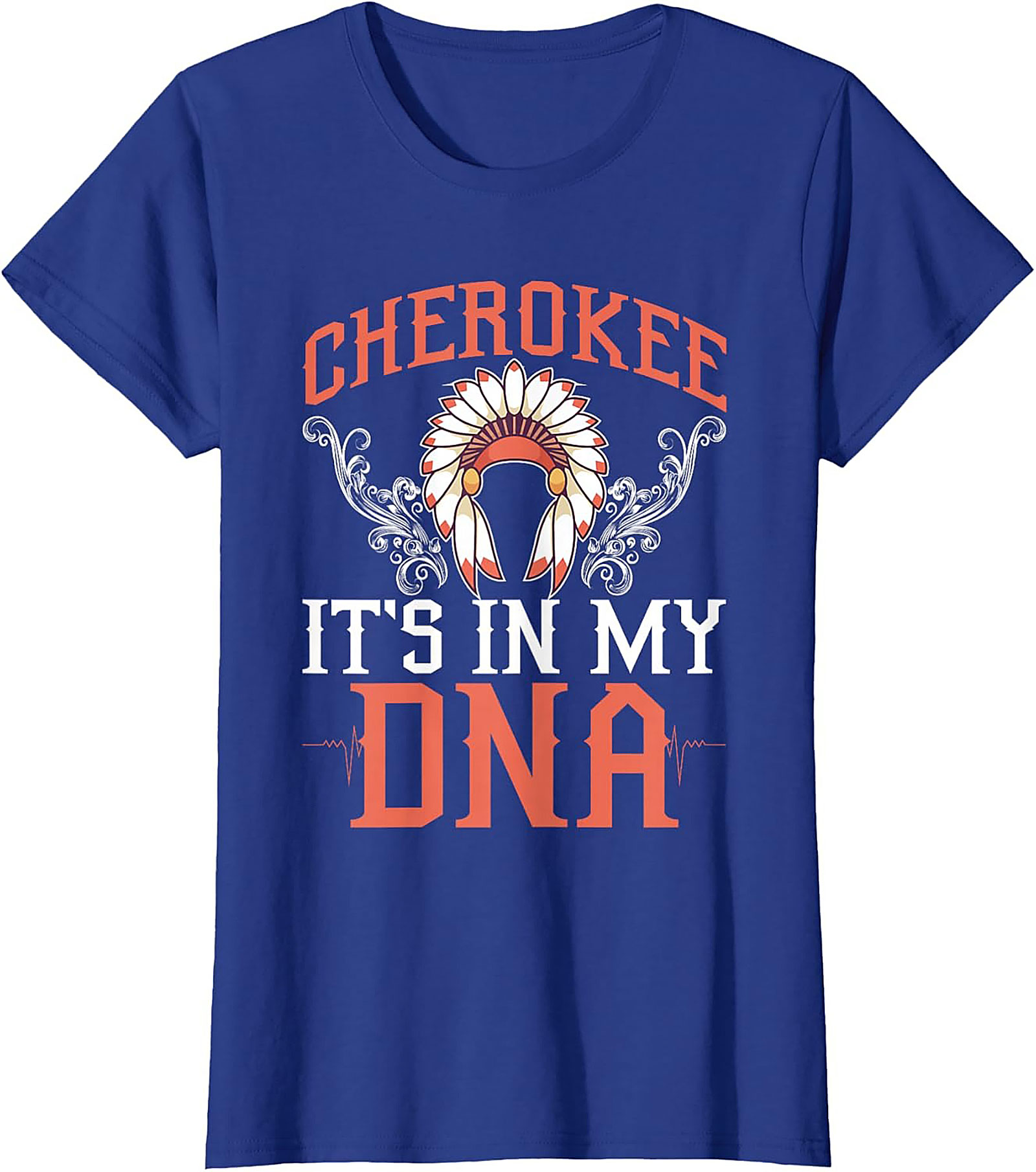 Cherokee It's In My DNA T-Shirt Heritage Graphic Tee