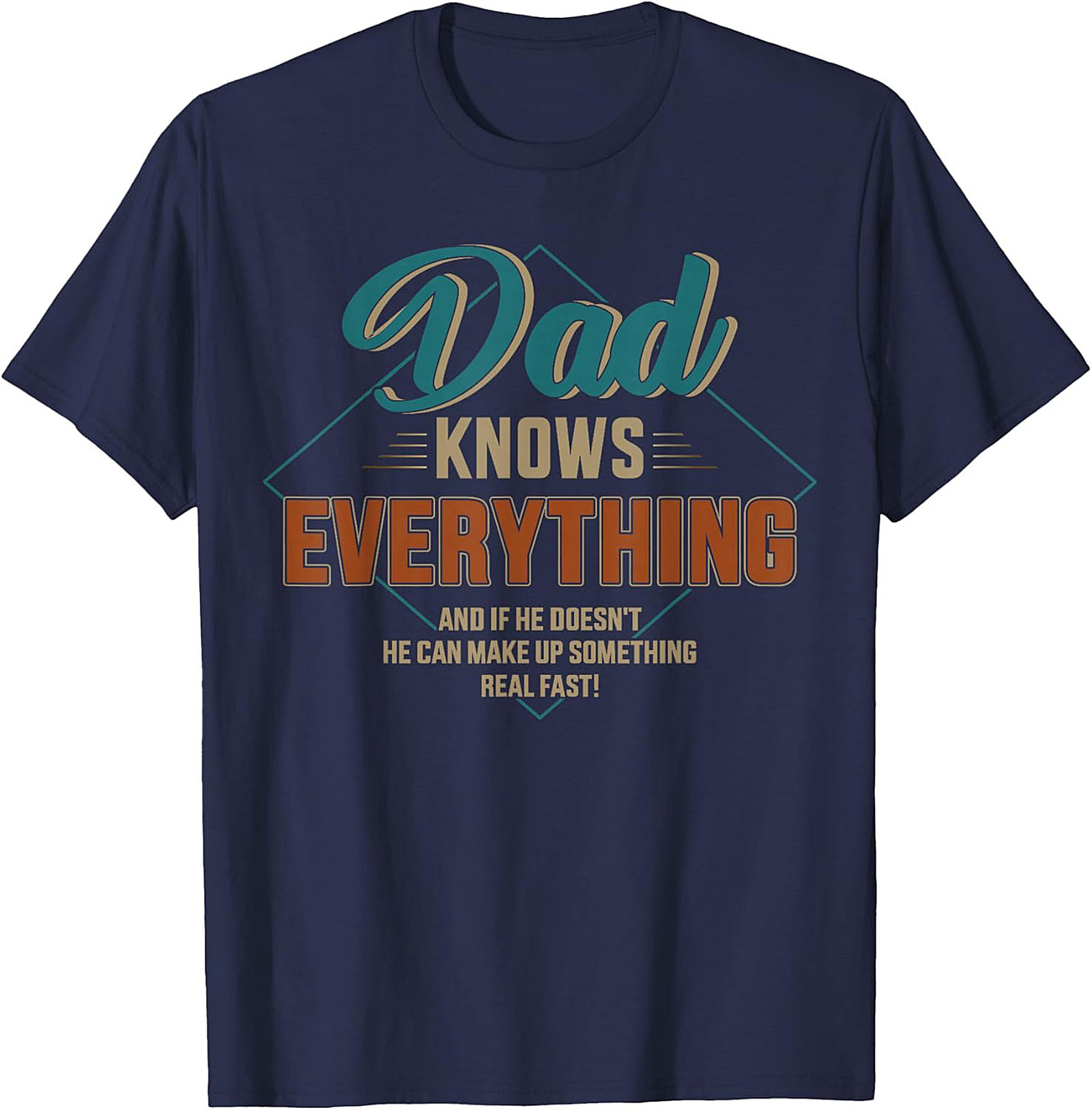 Funny Dad Knows Everything Graphic Tee Gift Shirt