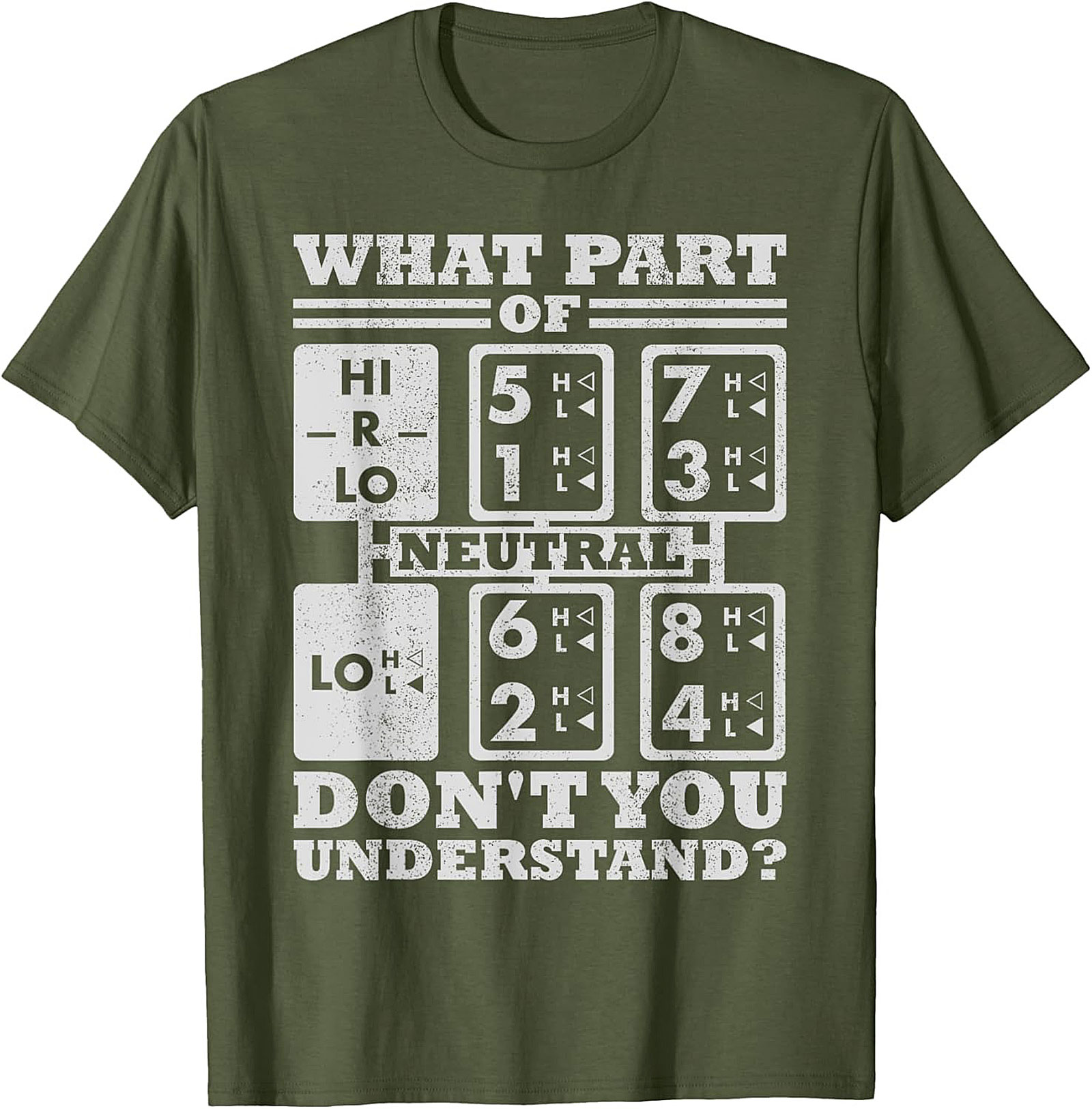 What Part Don't You Understand? Trucker Shift Pattern Graphic Tee