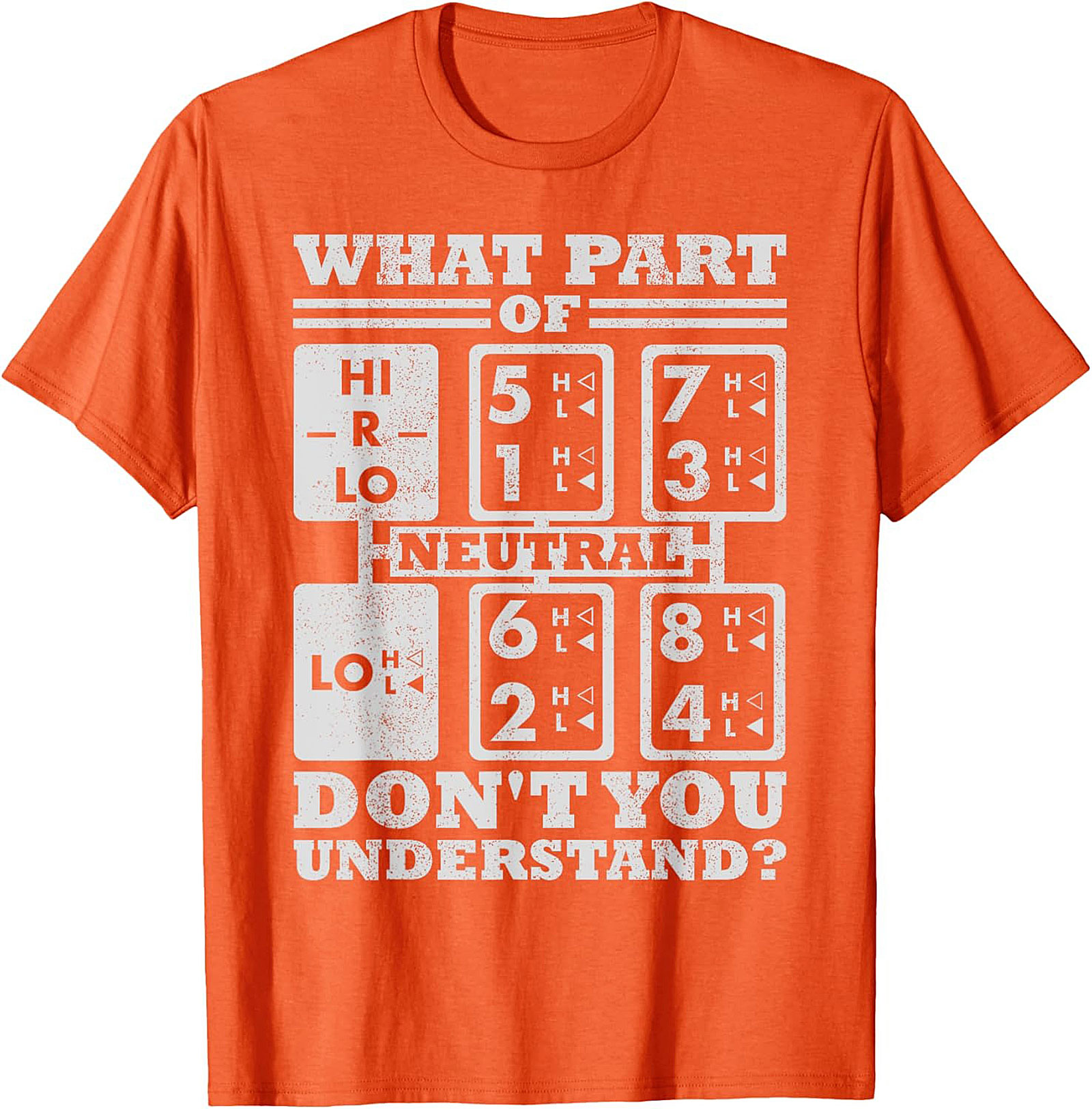 What Part Don't You Understand? Trucker Shift Pattern Graphic Tee