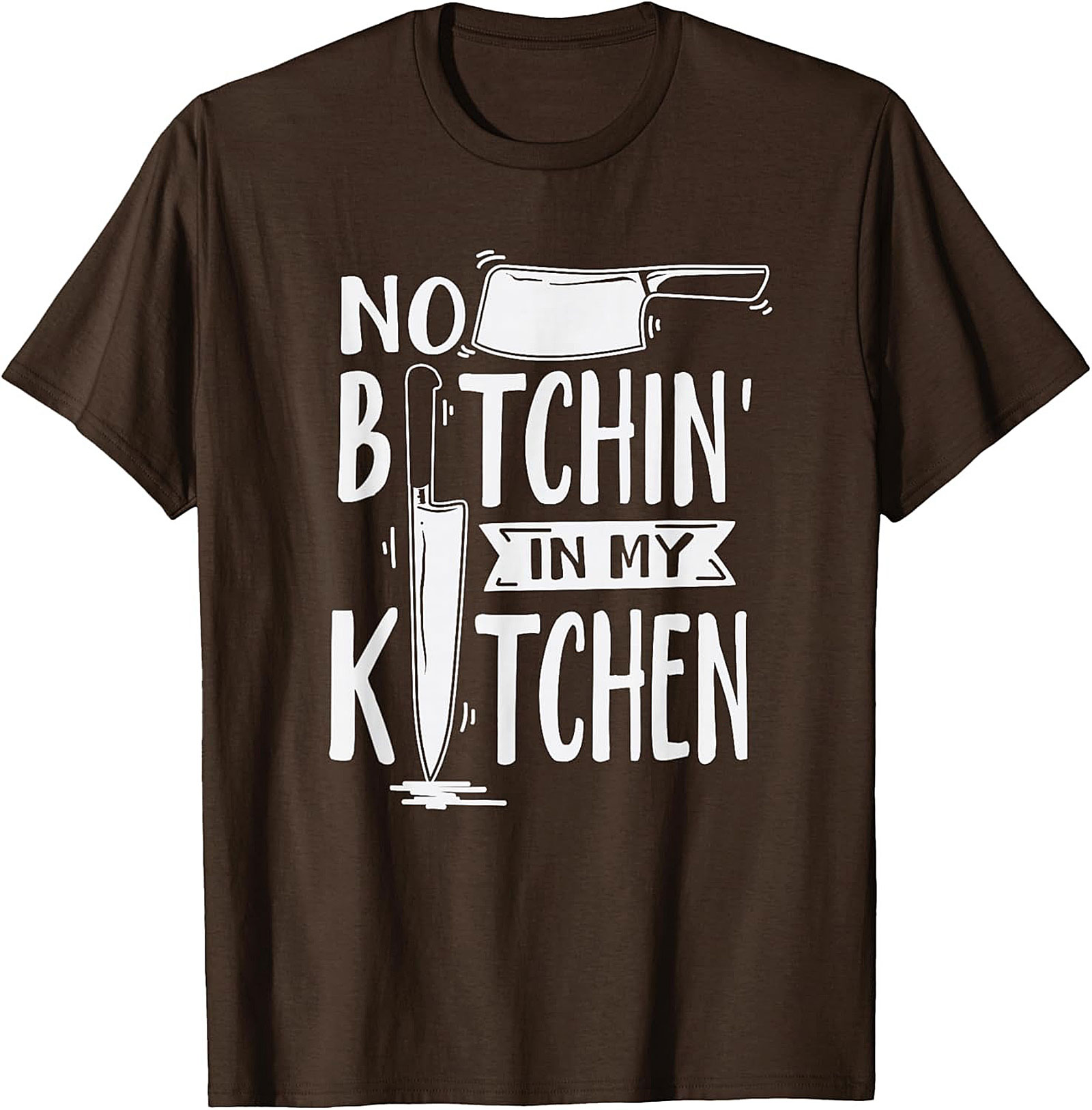 Funny Chef T-shirt No Bitchin’ In My Kitchen Graphic Tee
