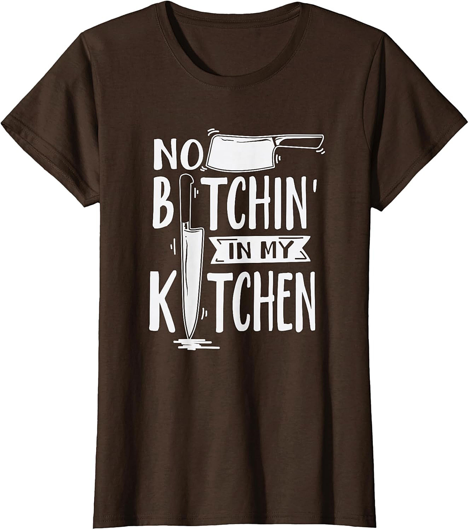 Funny Chef T-shirt No Bitchin’ In My Kitchen Graphic Tee