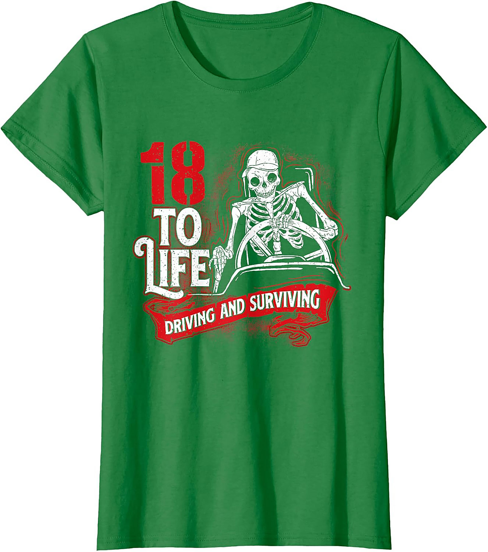 18 To Life Driving and Surviving T-shirt | Funny Skeleton Driving Graphic Tee